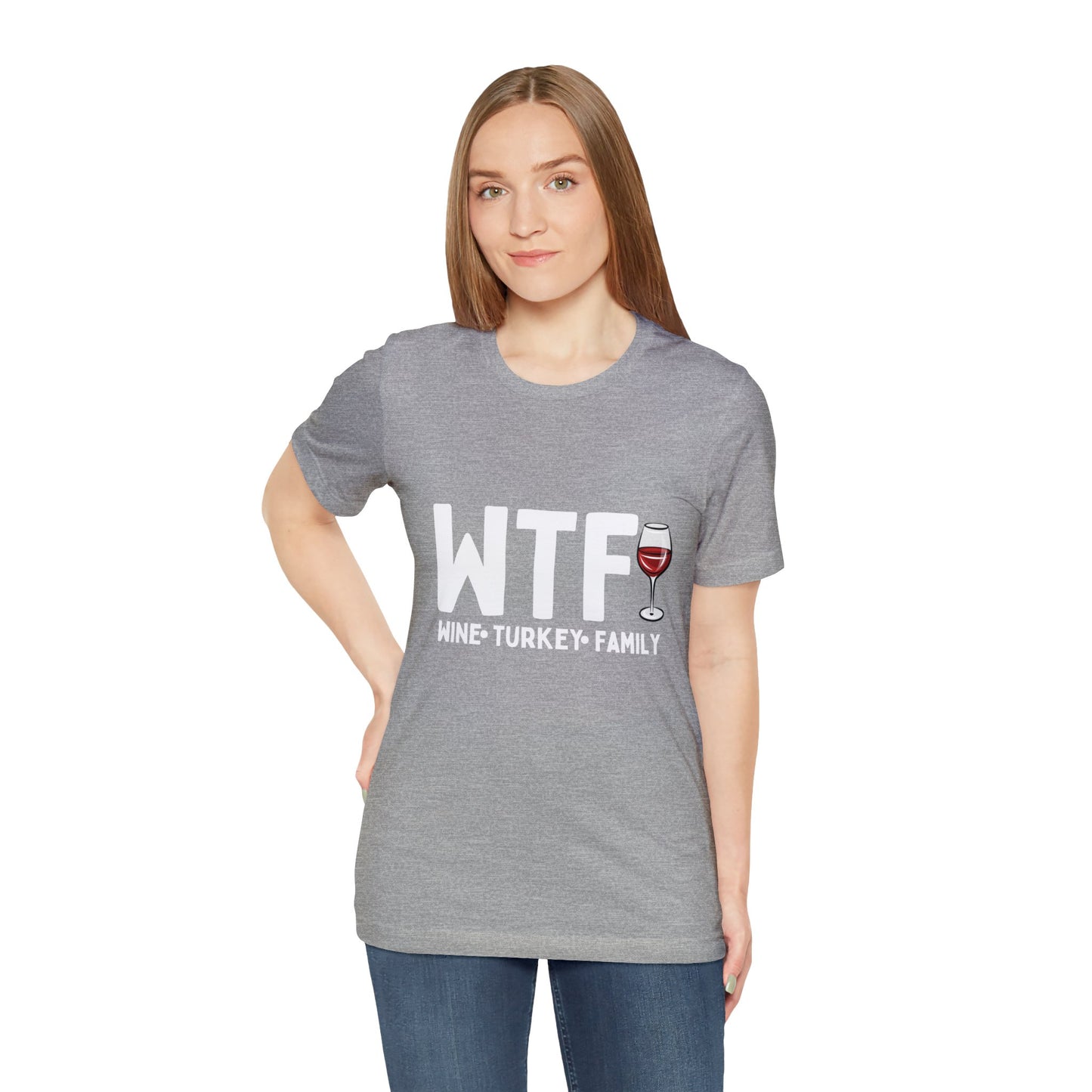 WTF Wine Turkey Family Unisex Jersey Short Sleeve Tee