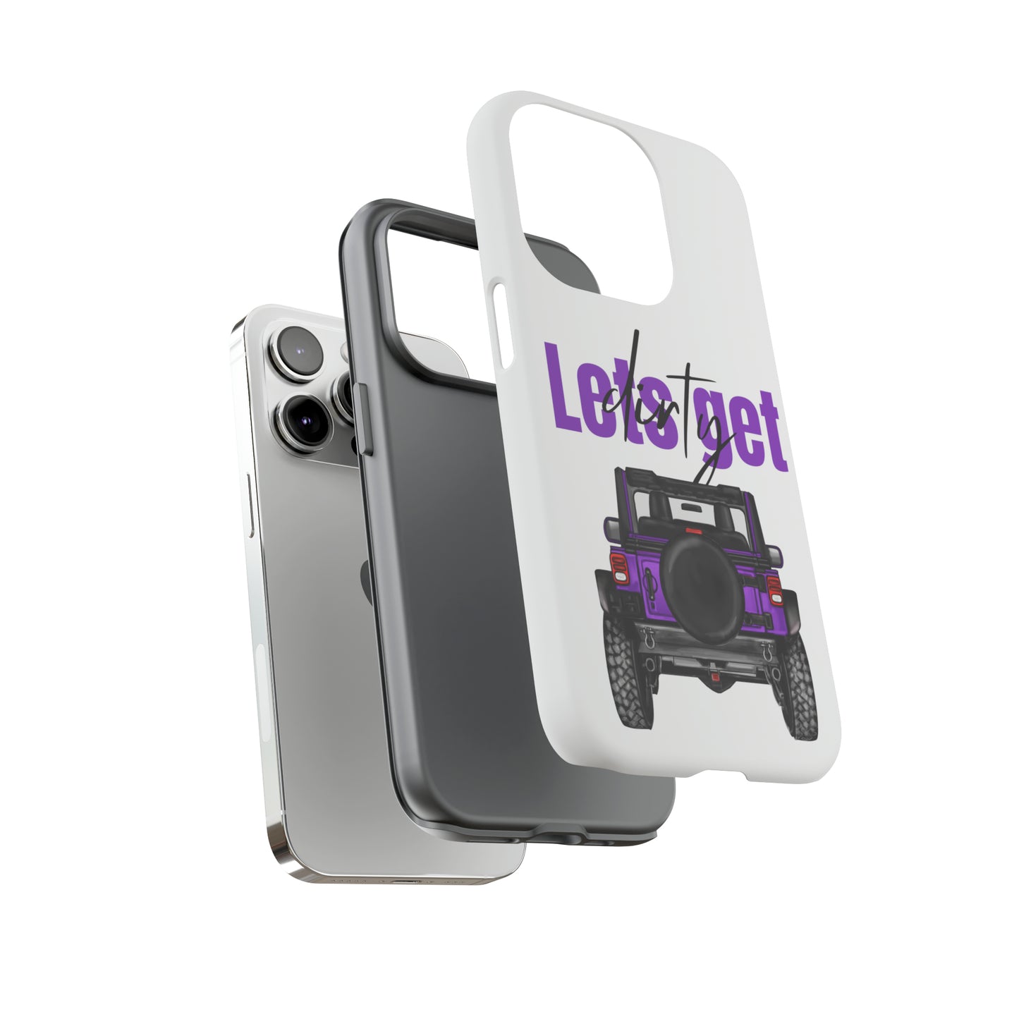 Lets Get Dirty Protective Phone Case for Iphone, Google and Samsung Purple