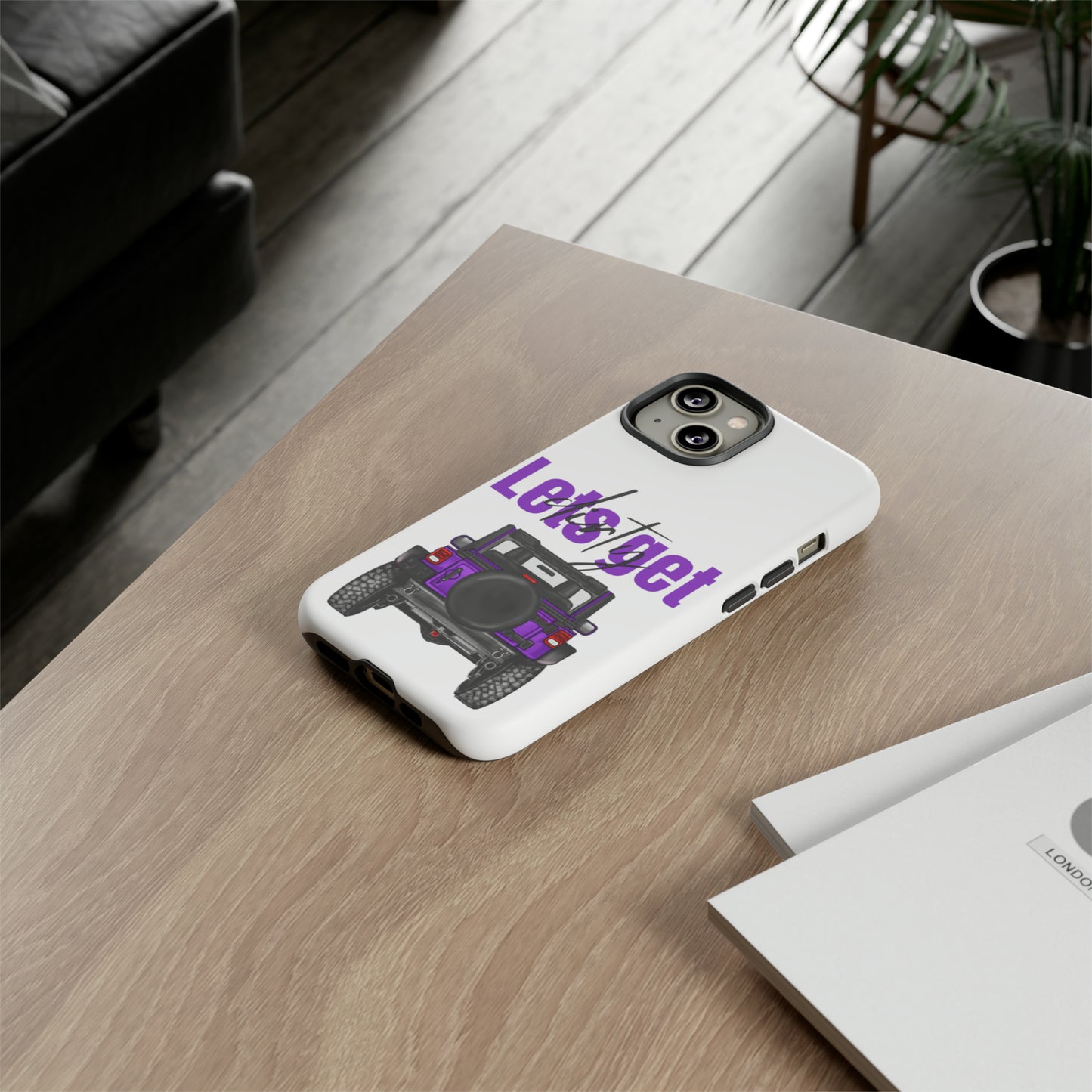 Lets Get Dirty Protective Phone Case for Iphone, Google and Samsung Purple