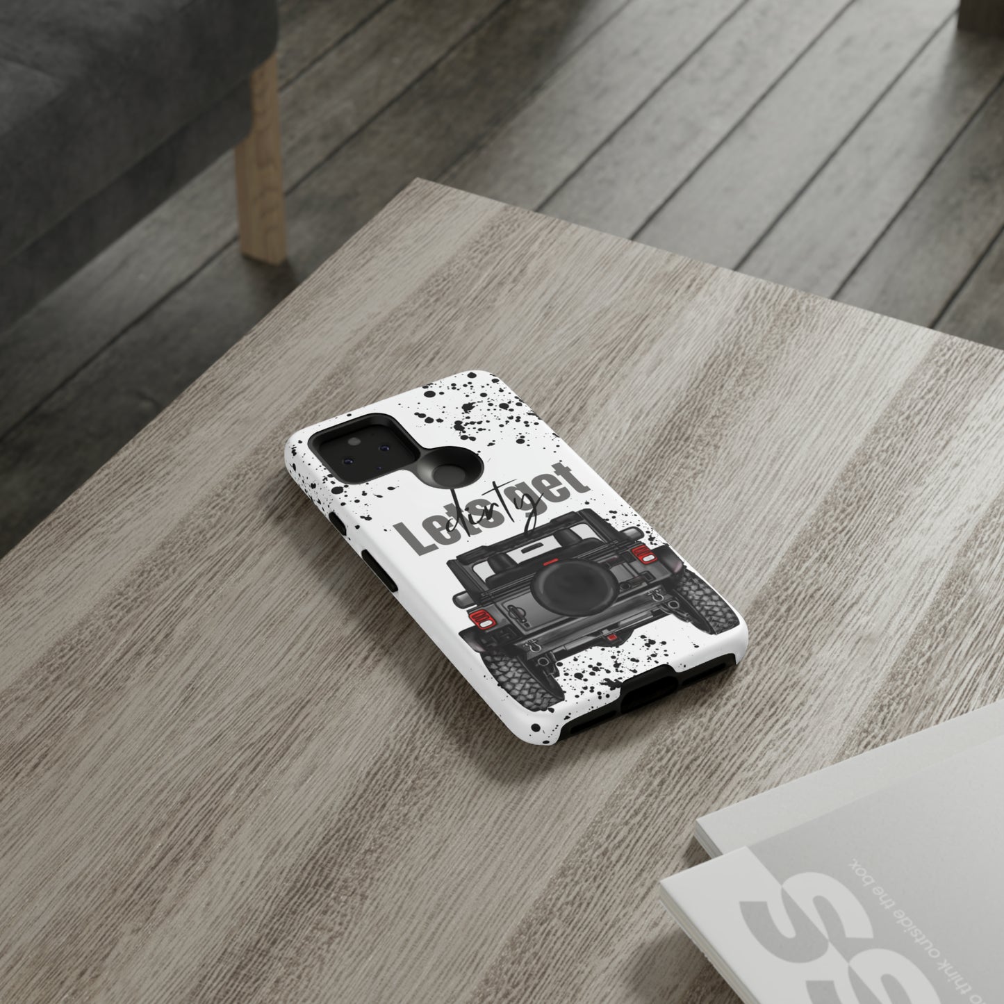 Lets Get Dirty Protective Phone Case for Iphone, Google and Samsung Splatter Grey