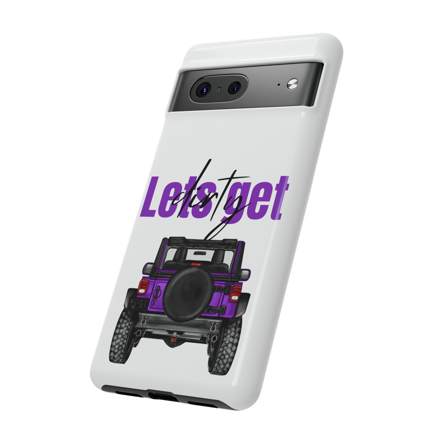 Lets Get Dirty Protective Phone Case for Iphone, Google and Samsung Purple