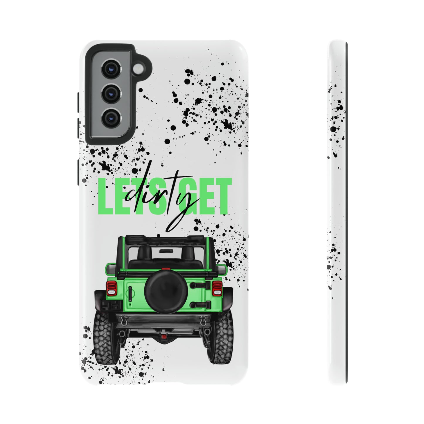 Lets Get Dirty Off Road Green Splatter Protective Phone Case