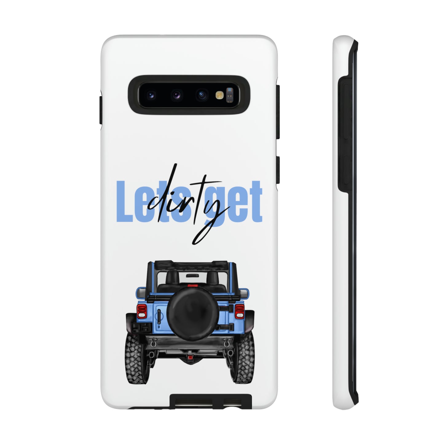 Lets Get Dirty Protective Phone Case for Iphone, Google and Samsung Blue