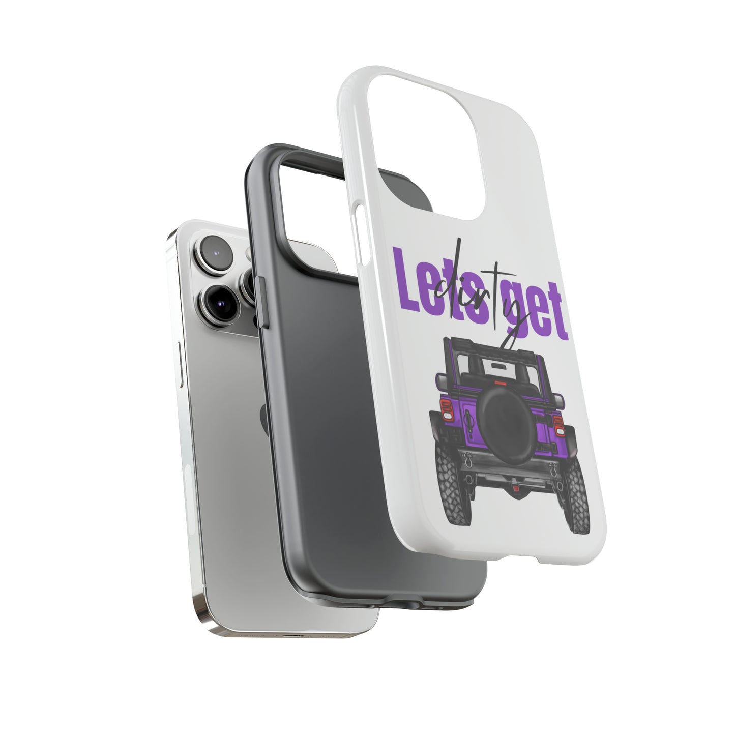 Lets Get Dirty Protective Phone Case for Iphone, Google and Samsung Purple