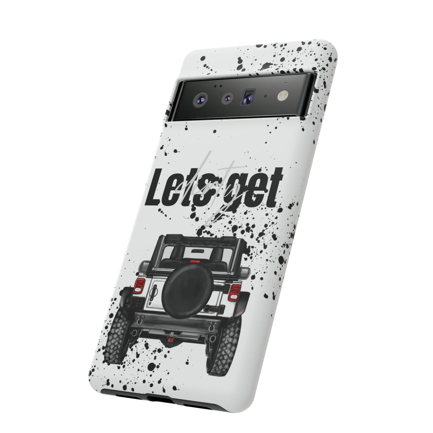 Lets Get Dirty Protective Phone Case for Iphone, Google and Samsung Splatter White