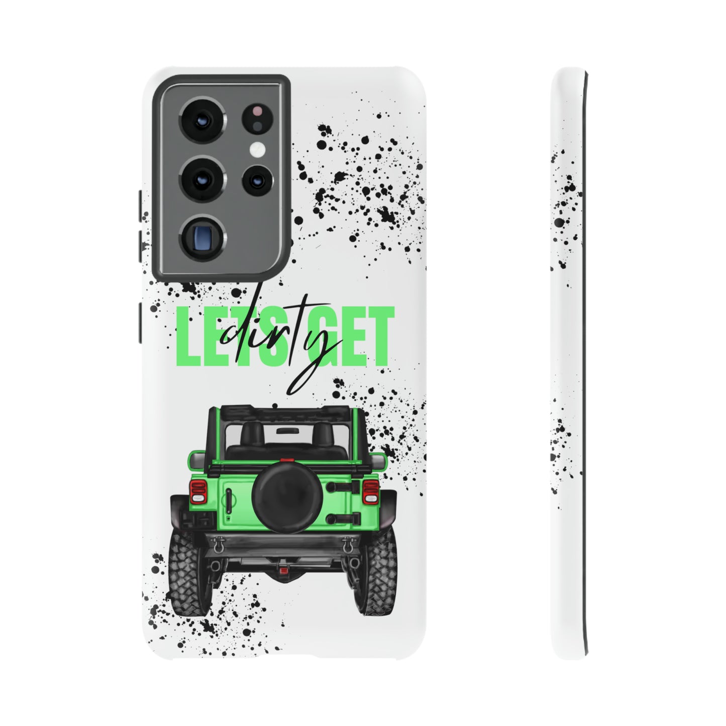 Lets Get Dirty Off Road Green Splatter Protective Phone Case