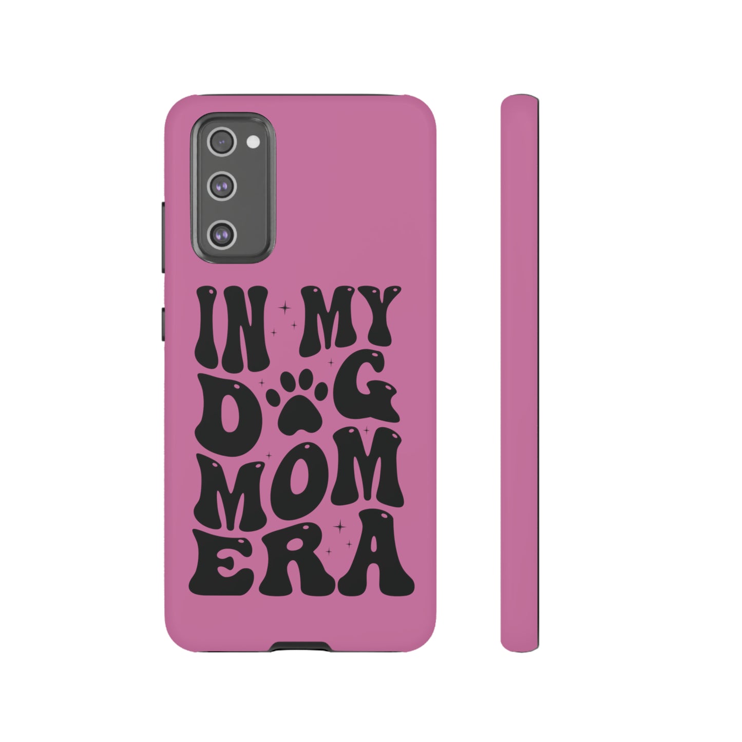 In My Dog Mom Era Protective Phone Case for Iphone, Samsung and Google Phones