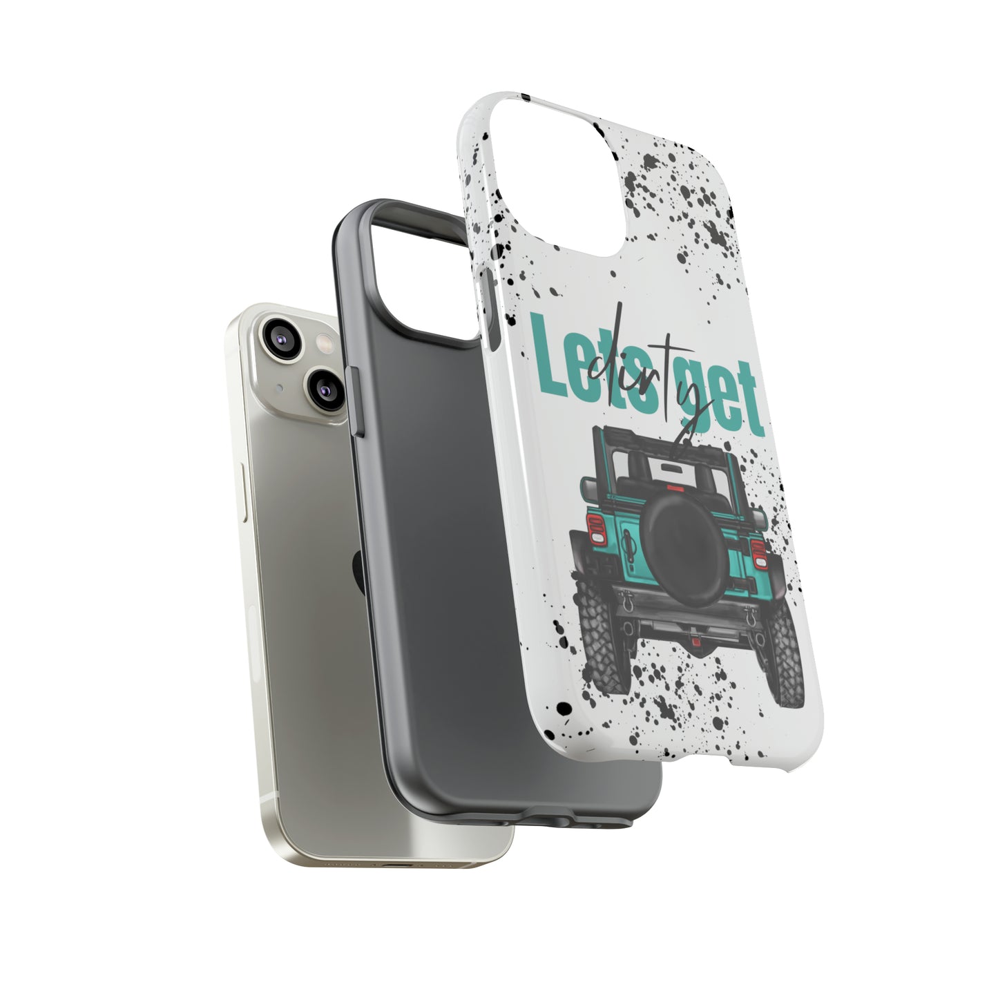 Lets Get Dirty Protective Phone Case for Iphone, Google and Samsung Splatter Turquoise