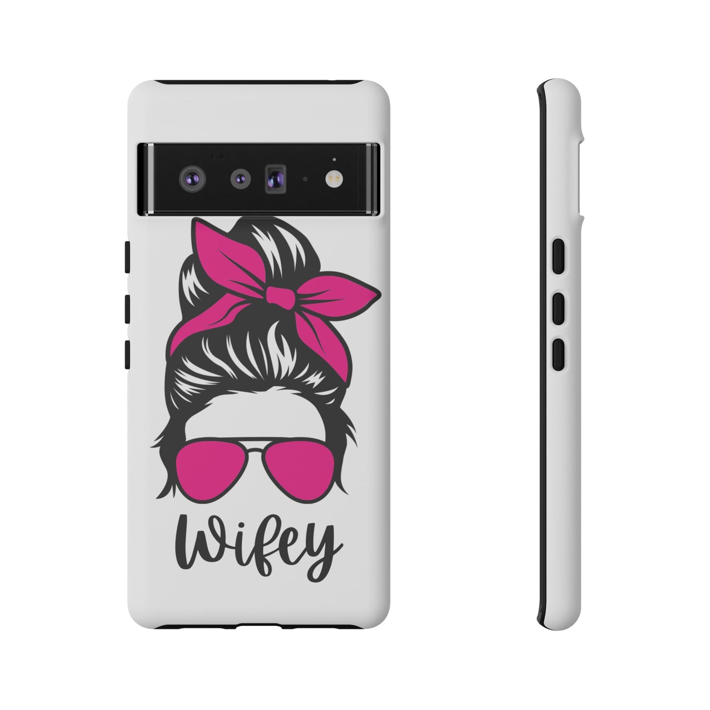 Pink Wifey Protective Case for IPhone, Samsung and Google