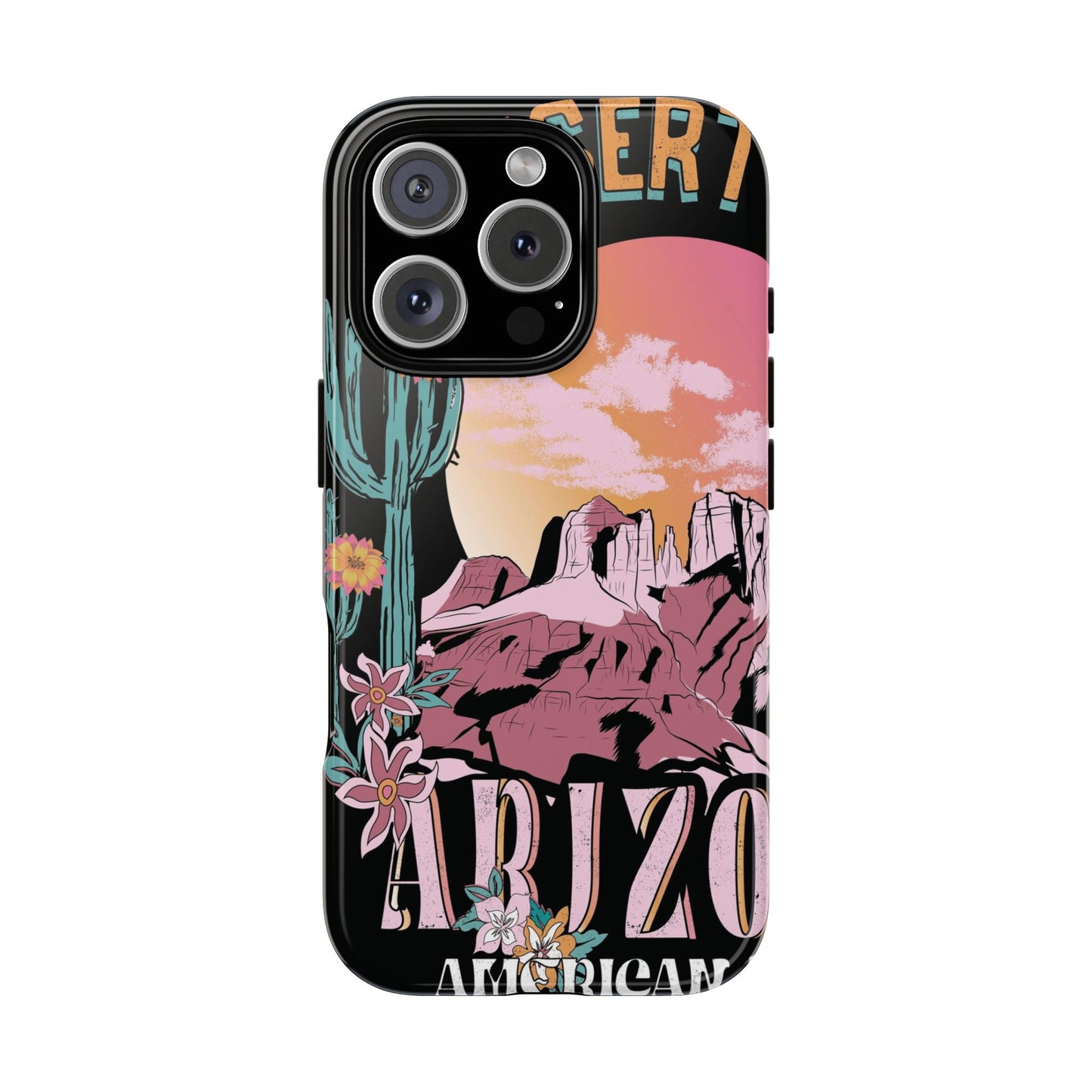 Arizona Love Protective Phone Case for IPhone, Samsung and Google Phones
