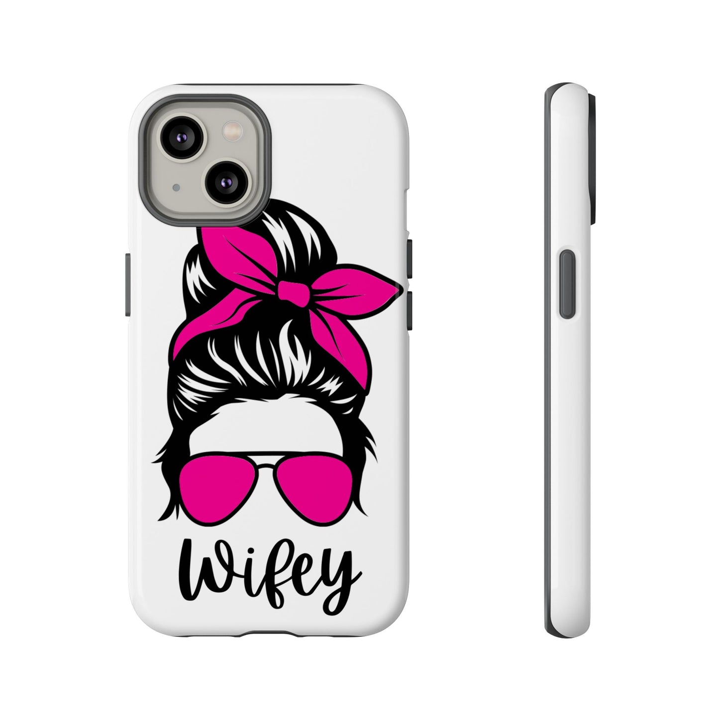 Pink Wifey Protective Case for IPhone, Samsung and Google