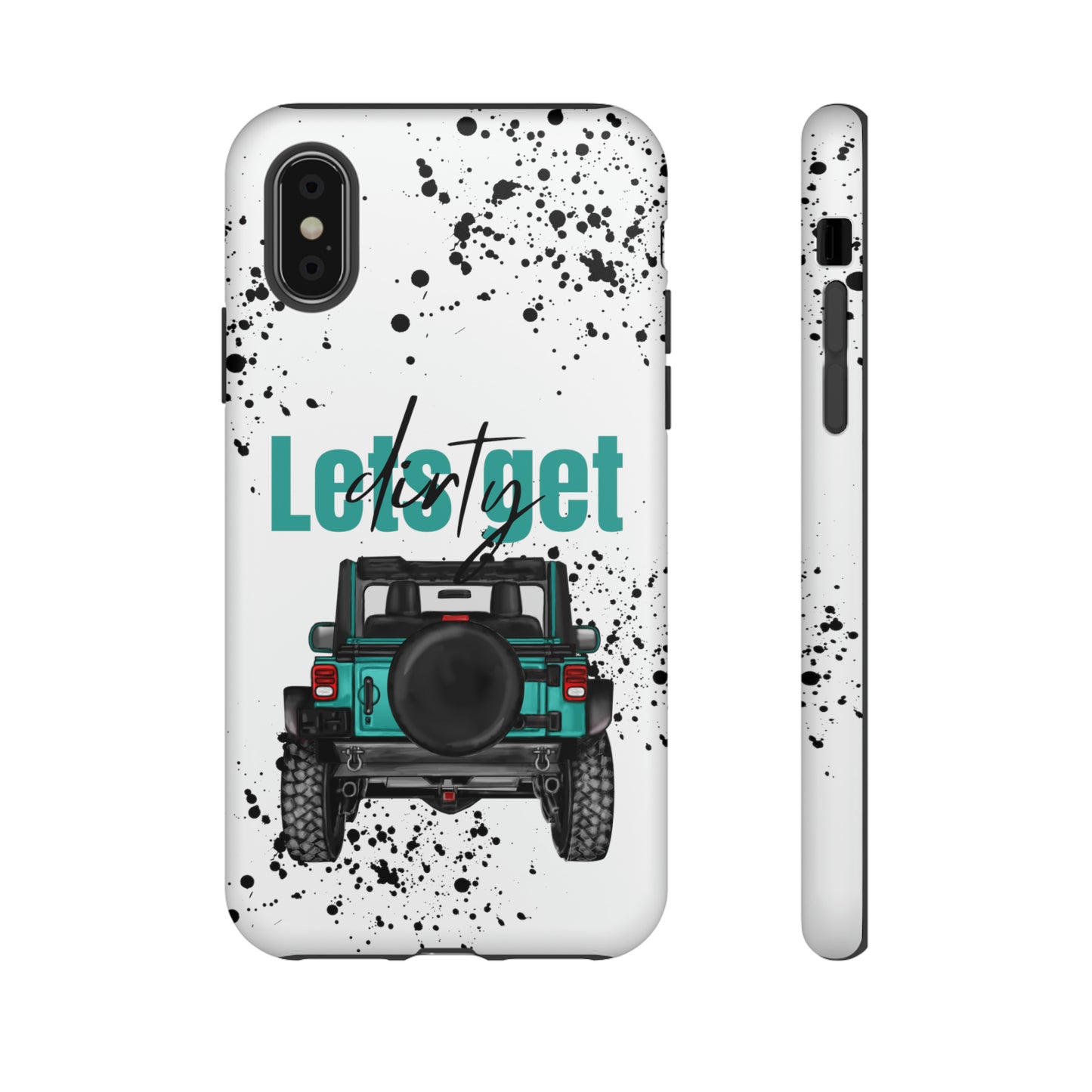 Lets Get Dirty Protective Phone Case for Iphone, Google and Samsung Splatter Turquoise