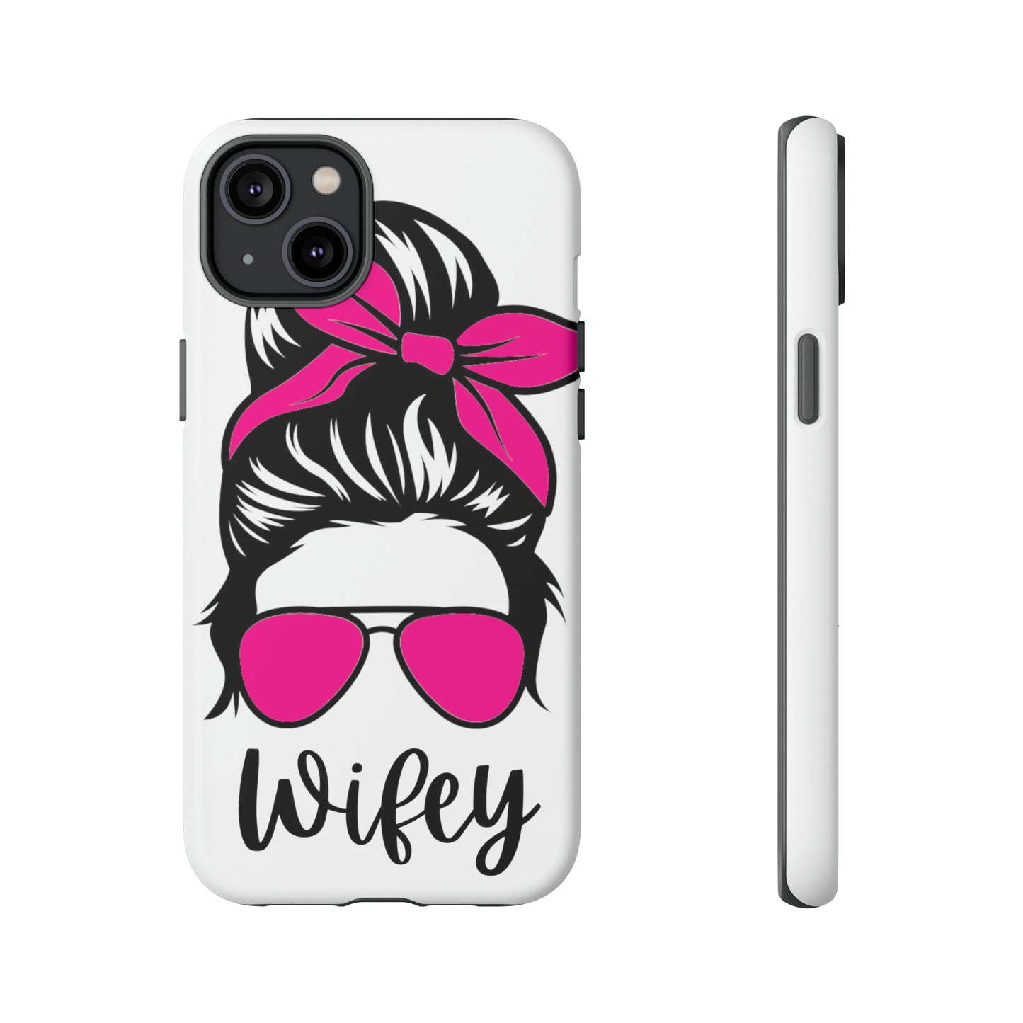 Pink Wifey Protective Case for IPhone, Samsung and Google