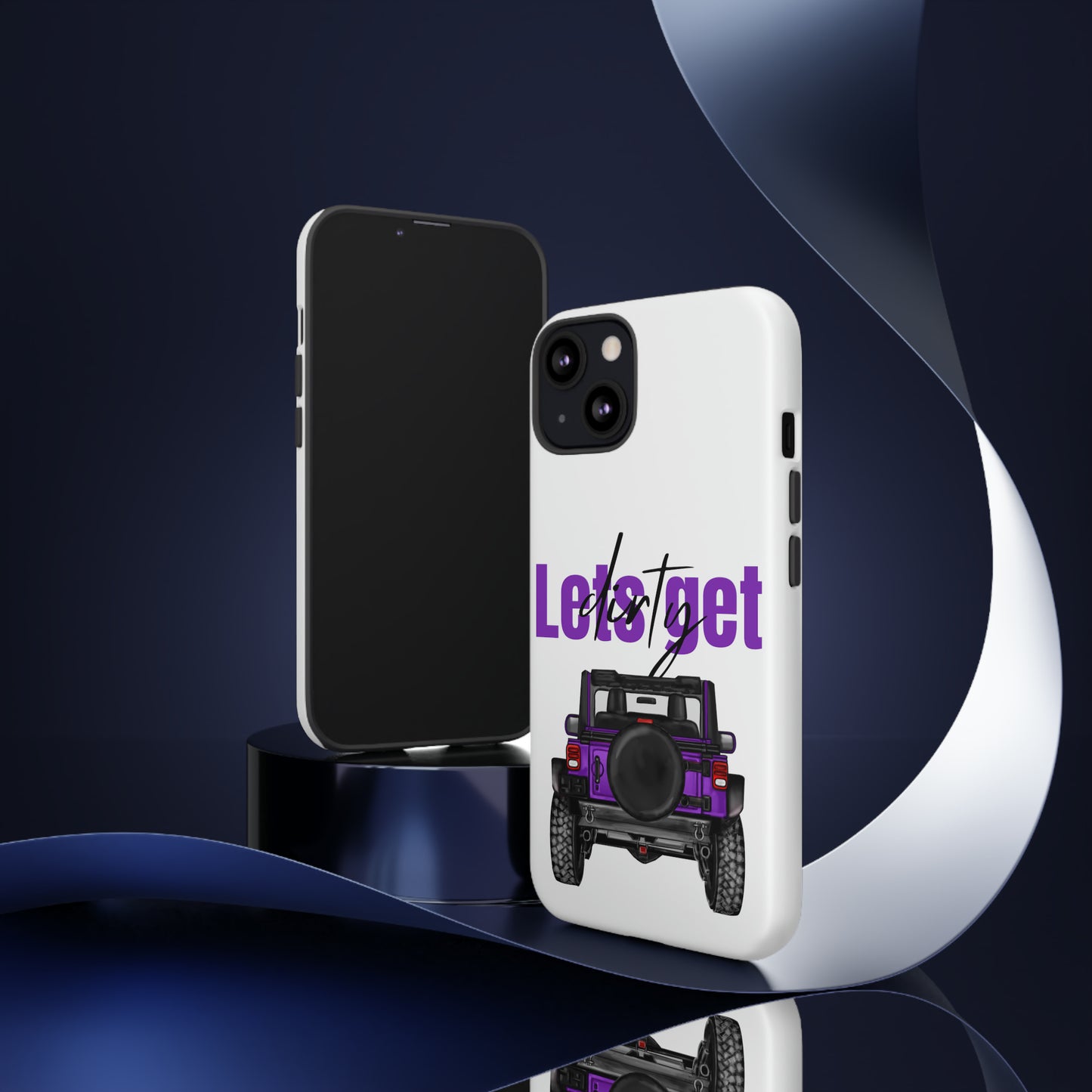 Lets Get Dirty Protective Phone Case for Iphone, Google and Samsung Purple