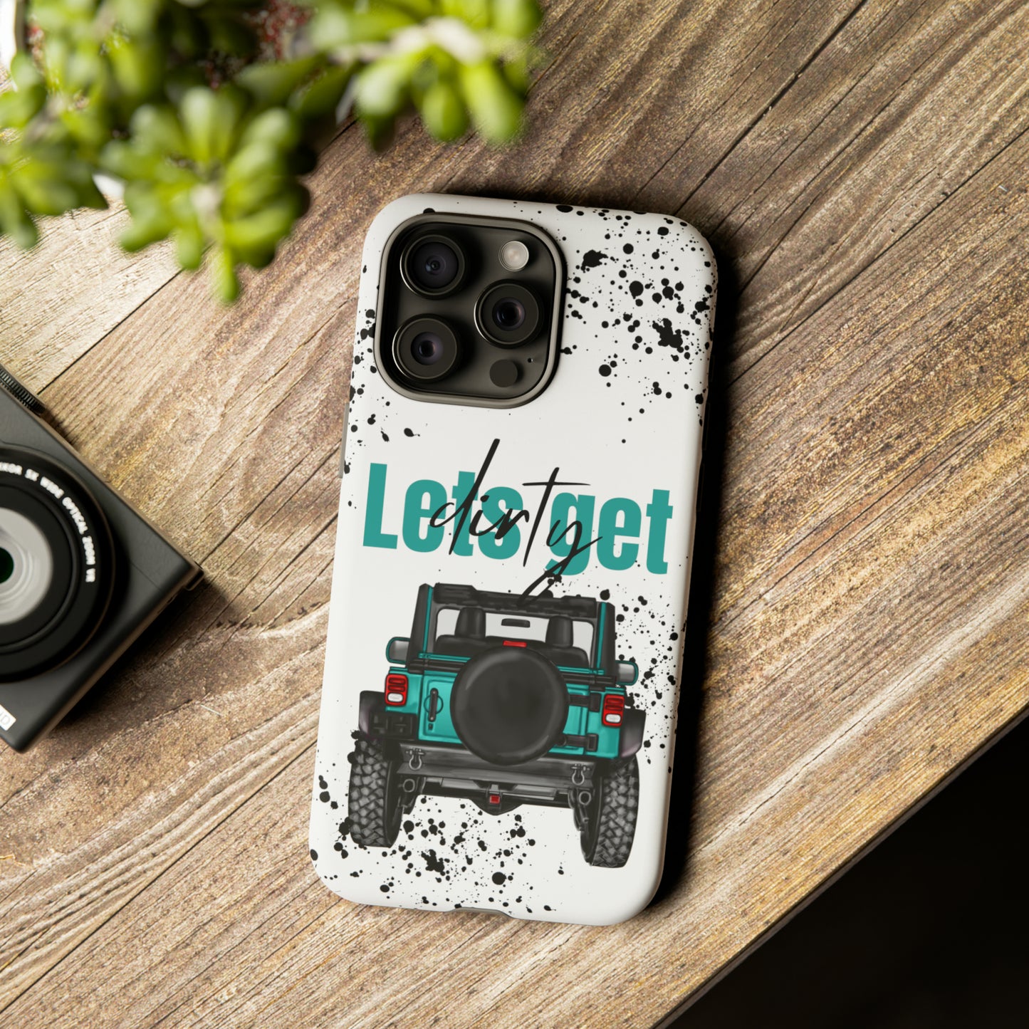 Lets Get Dirty Protective Phone Case for Iphone, Google and Samsung Splatter Turquoise