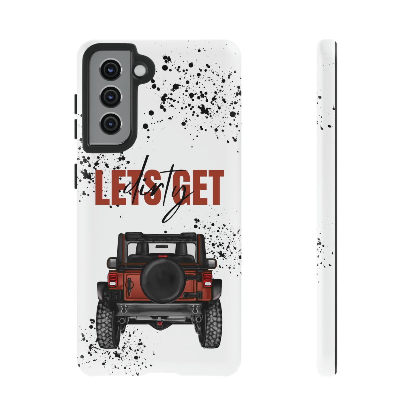 Lets Get Dirty Splatter Rust Protective Phone Case