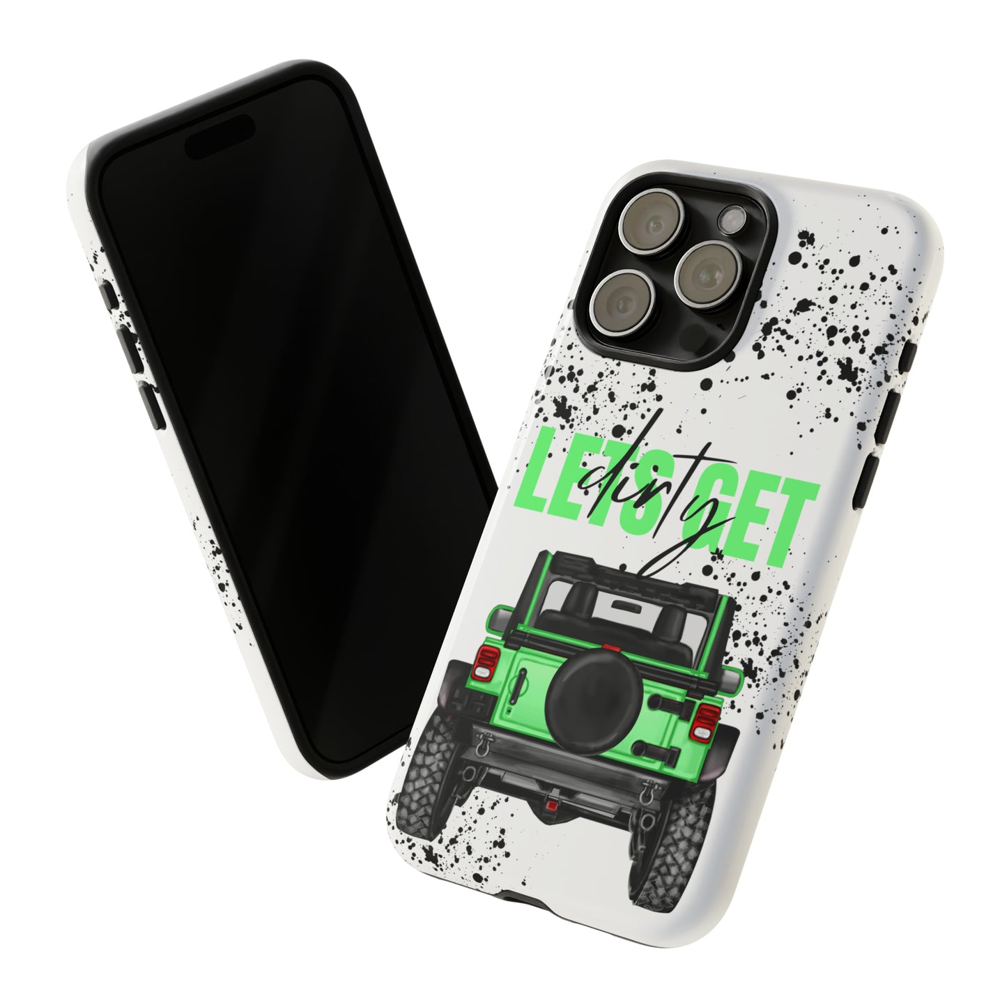 Lets Get Dirty Off Road Green Splatter Protective Phone Case