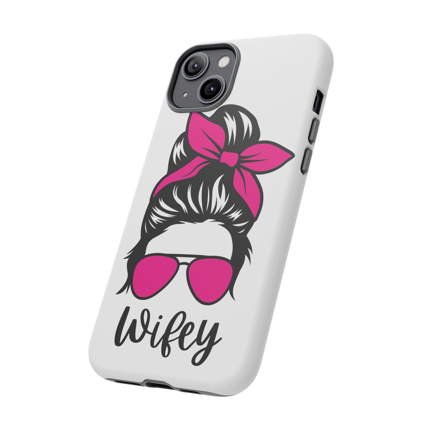 Pink Wifey Protective Case for IPhone, Samsung and Google