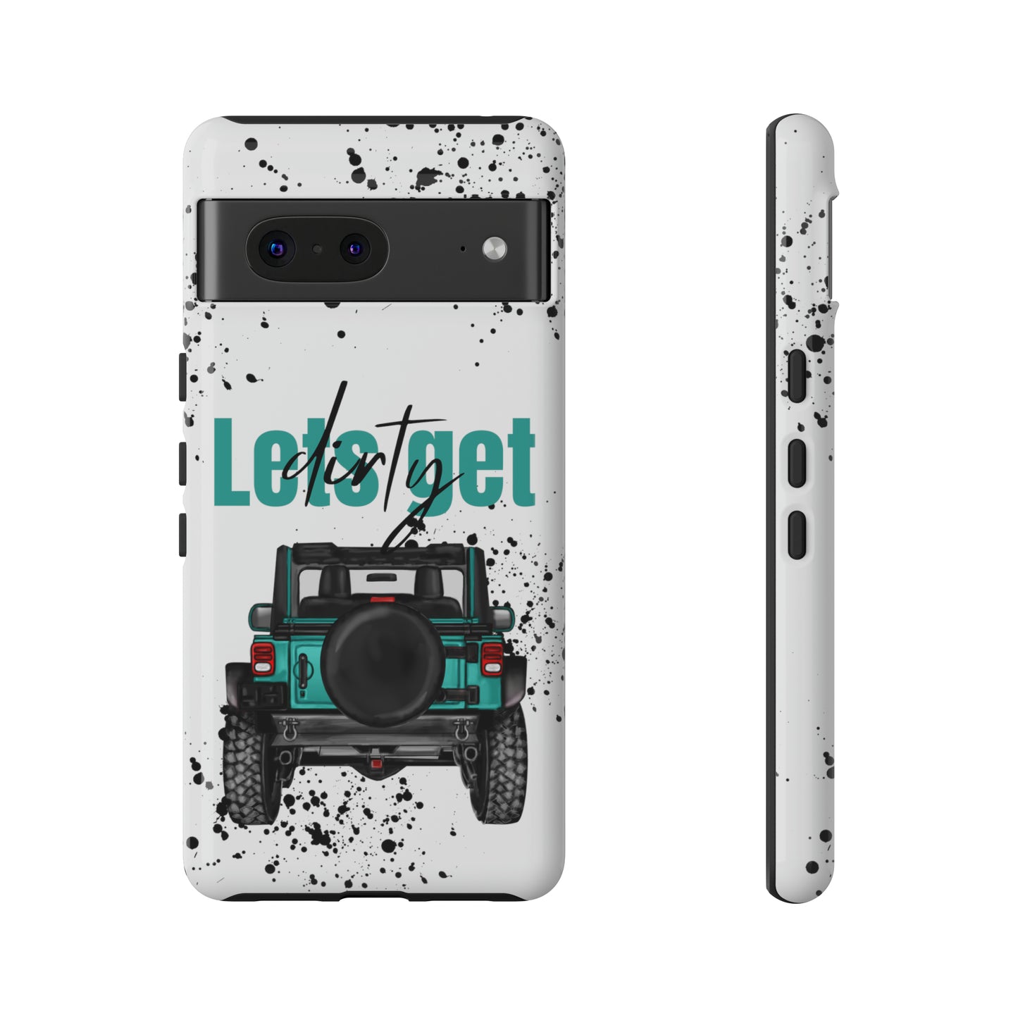 Lets Get Dirty Protective Phone Case for Iphone, Google and Samsung Splatter Turquoise