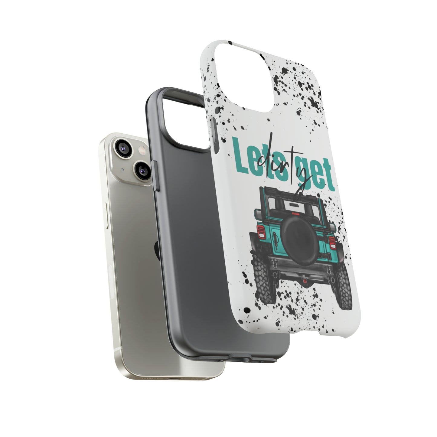 Lets Get Dirty Protective Phone Case for Iphone, Google and Samsung Splatter Turquoise