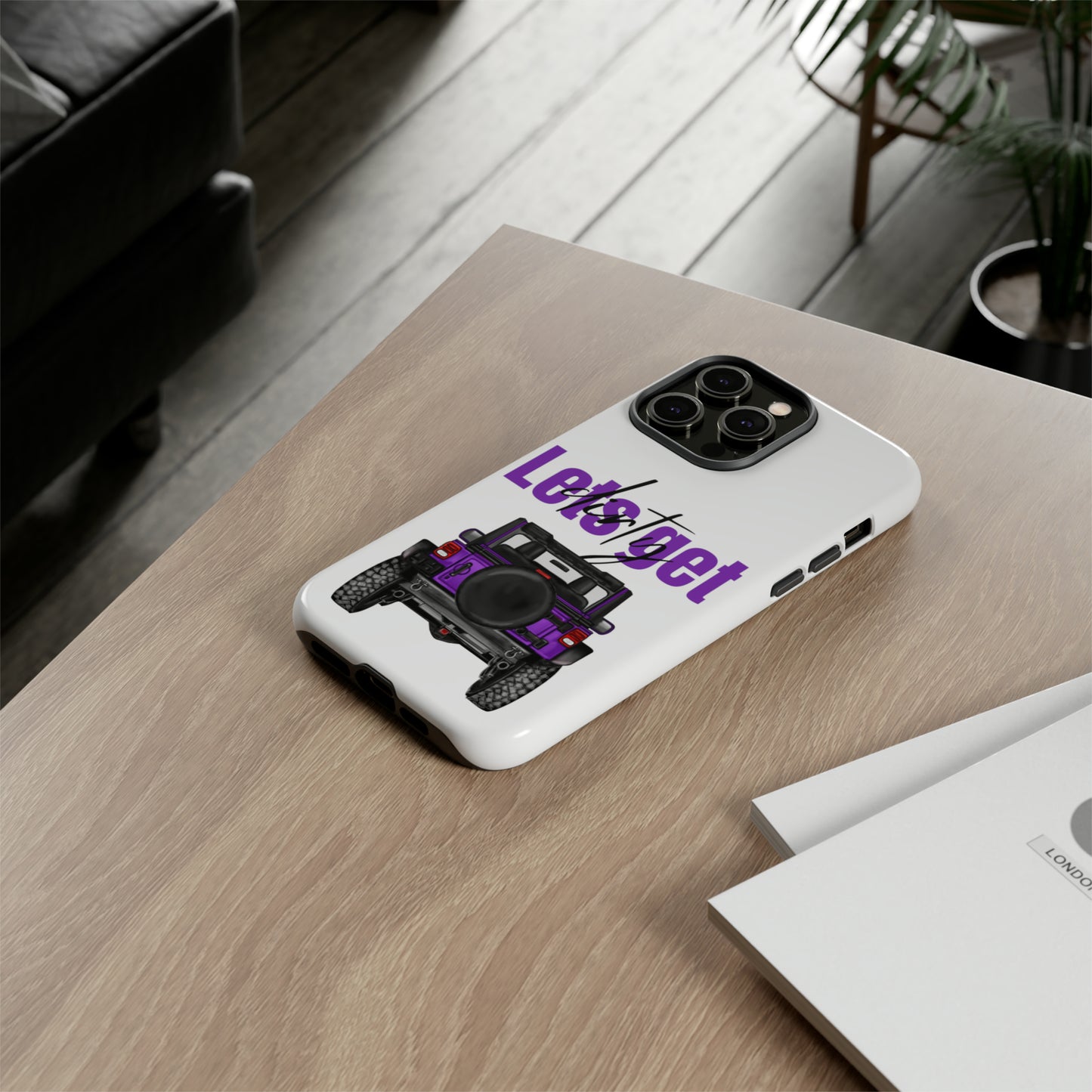 Lets Get Dirty Protective Phone Case for Iphone, Google and Samsung Purple