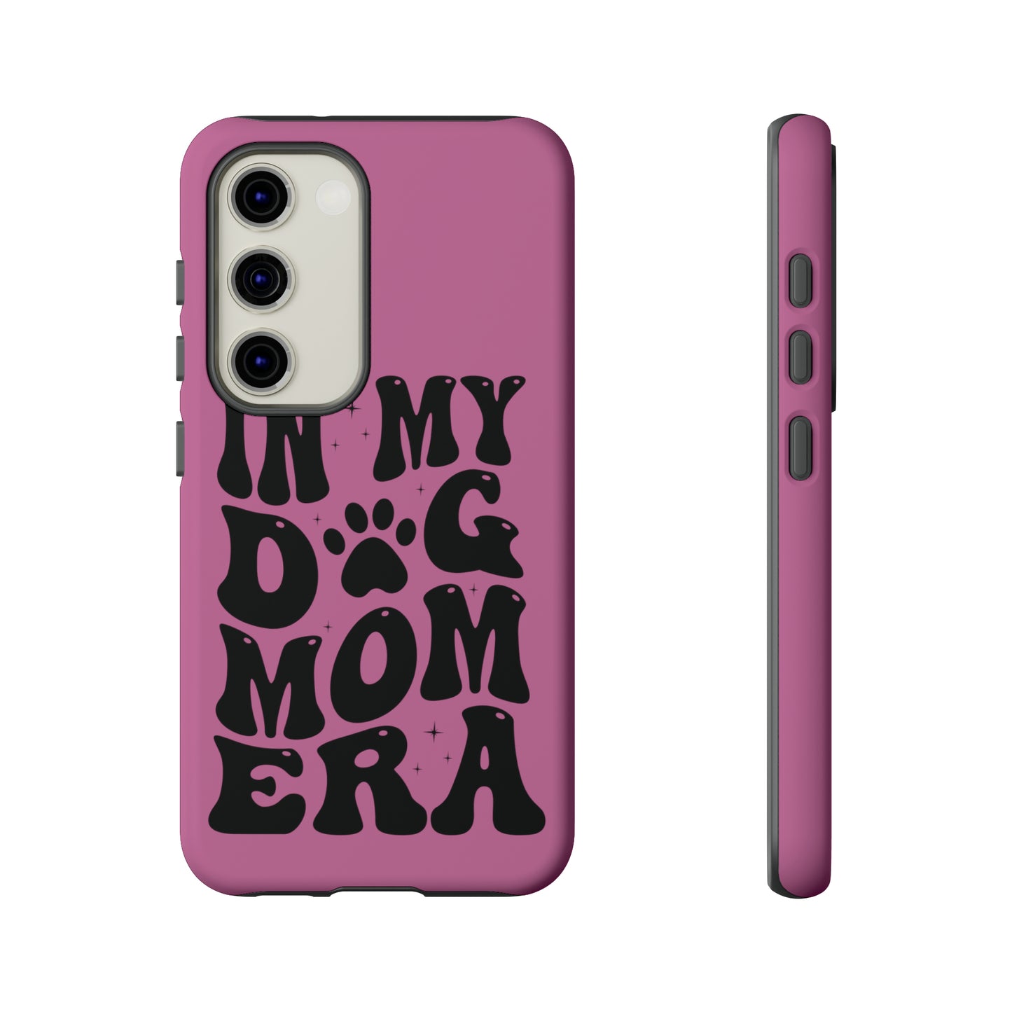 In My Dog Mom Era Protective Phone Case for Iphone, Samsung and Google Phones