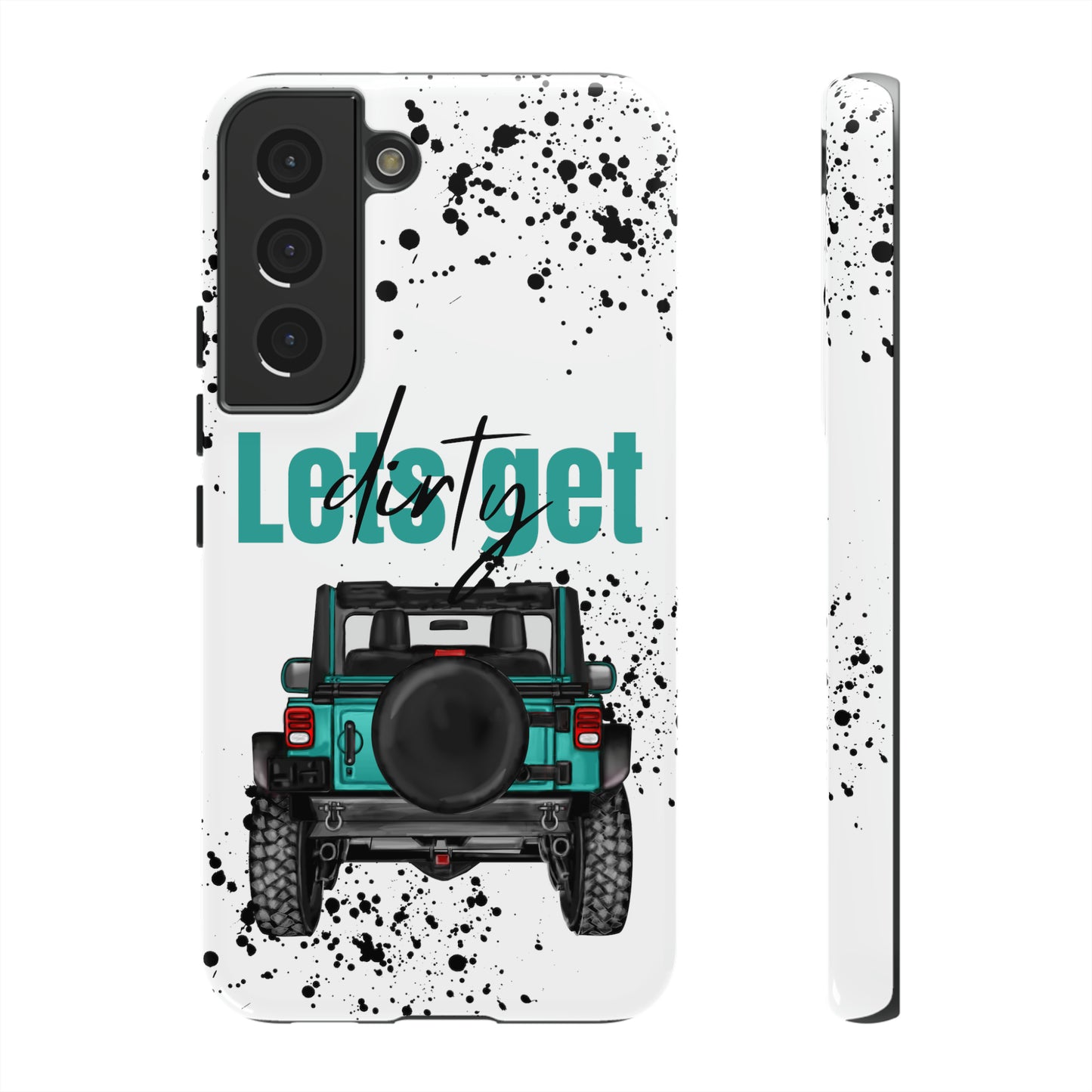 Lets Get Dirty Protective Phone Case for Iphone, Google and Samsung Splatter Turquoise