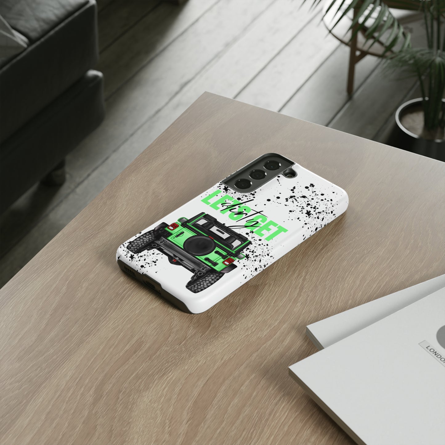 Lets Get Dirty Off Road Green Splatter Protective Phone Case