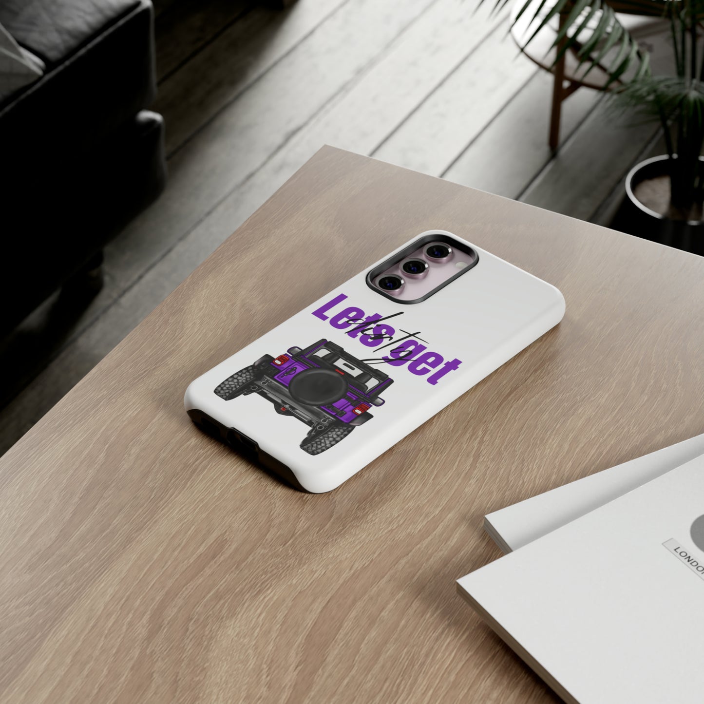 Lets Get Dirty Protective Phone Case for Iphone, Google and Samsung Purple