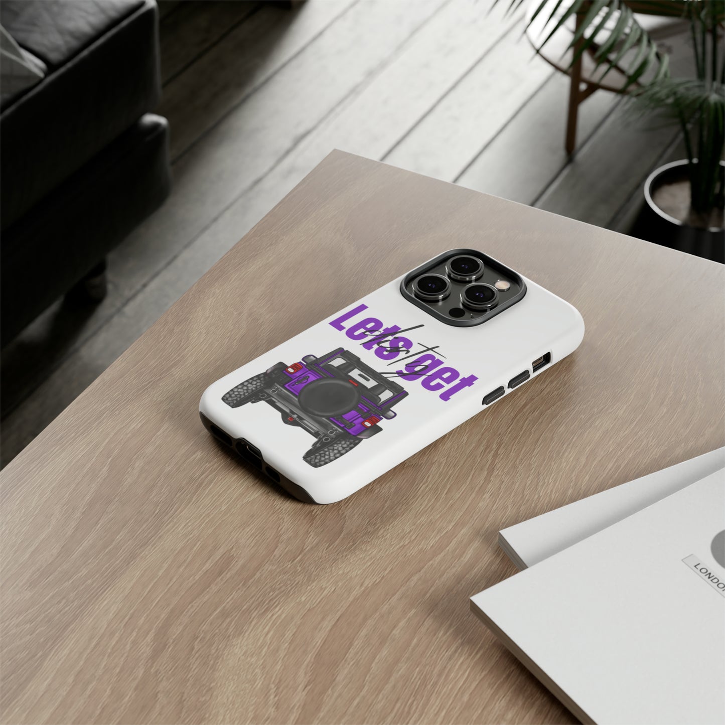 Lets Get Dirty Protective Phone Case for Iphone, Google and Samsung Purple