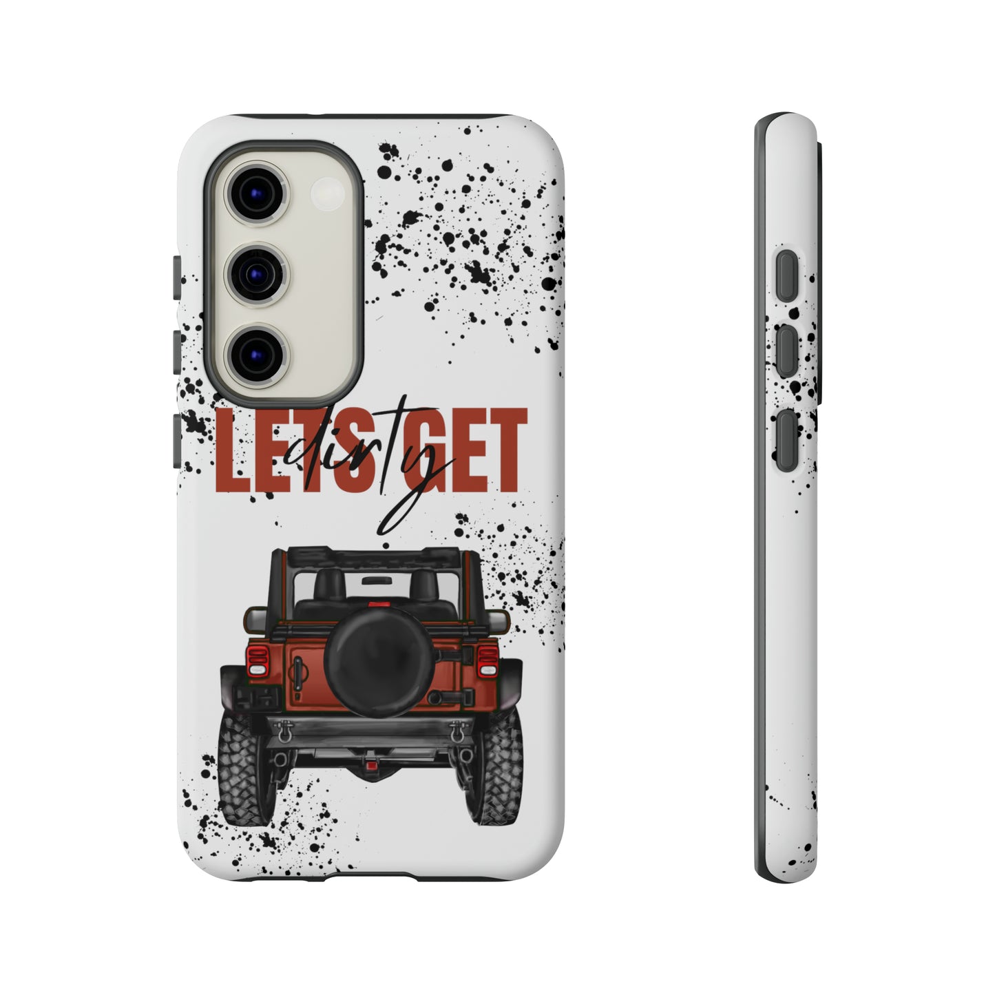 Lets Get Dirty Splatter Rust Protective Phone Case