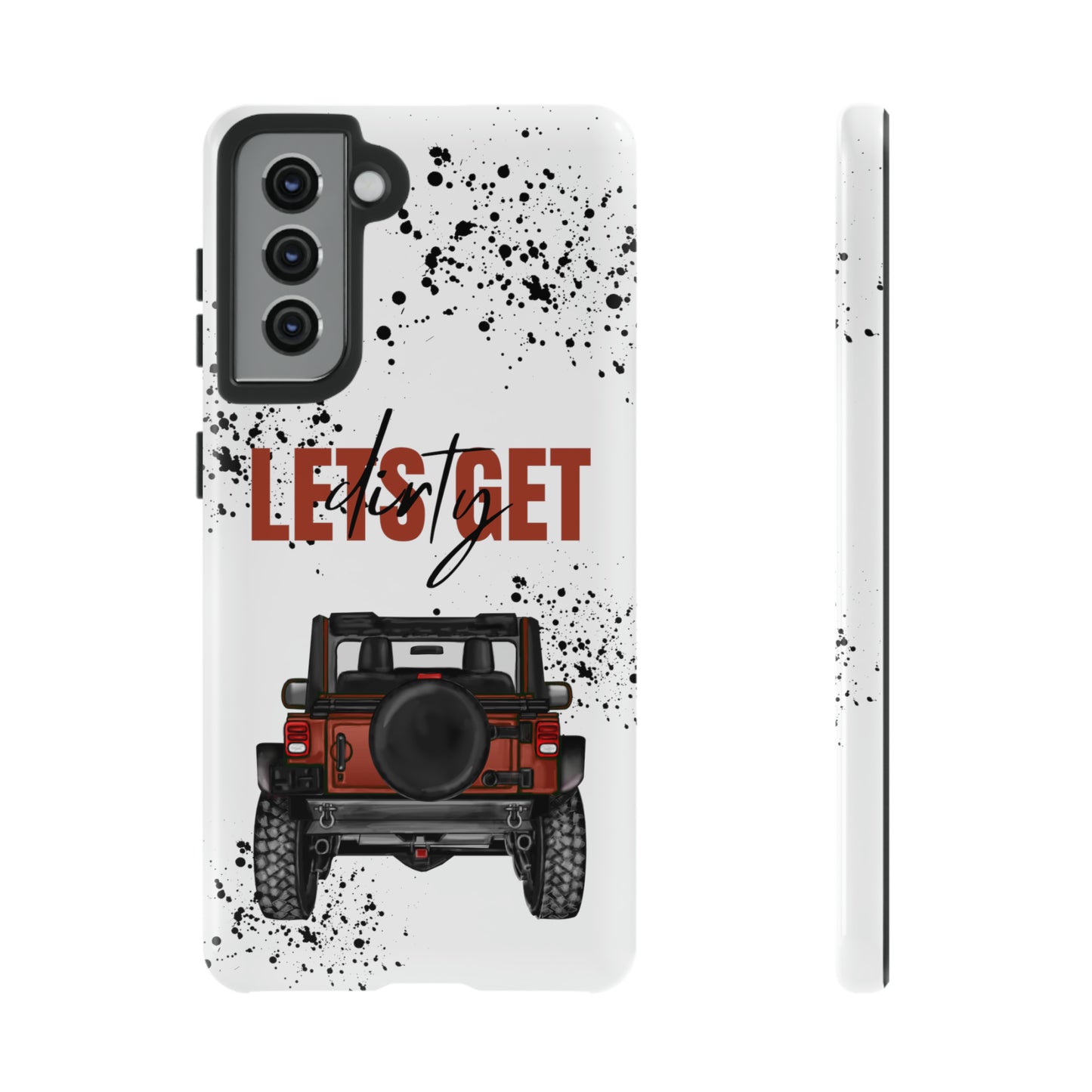 Lets Get Dirty Splatter Rust Protective Phone Case