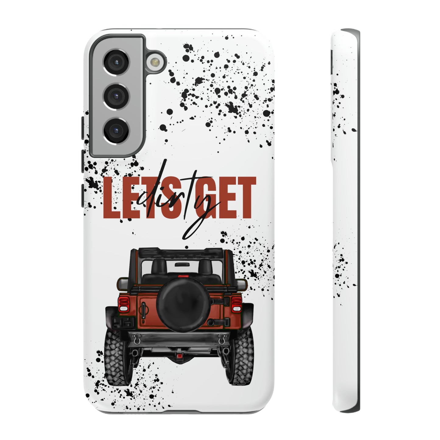 Lets Get Dirty Splatter Rust Protective Phone Case