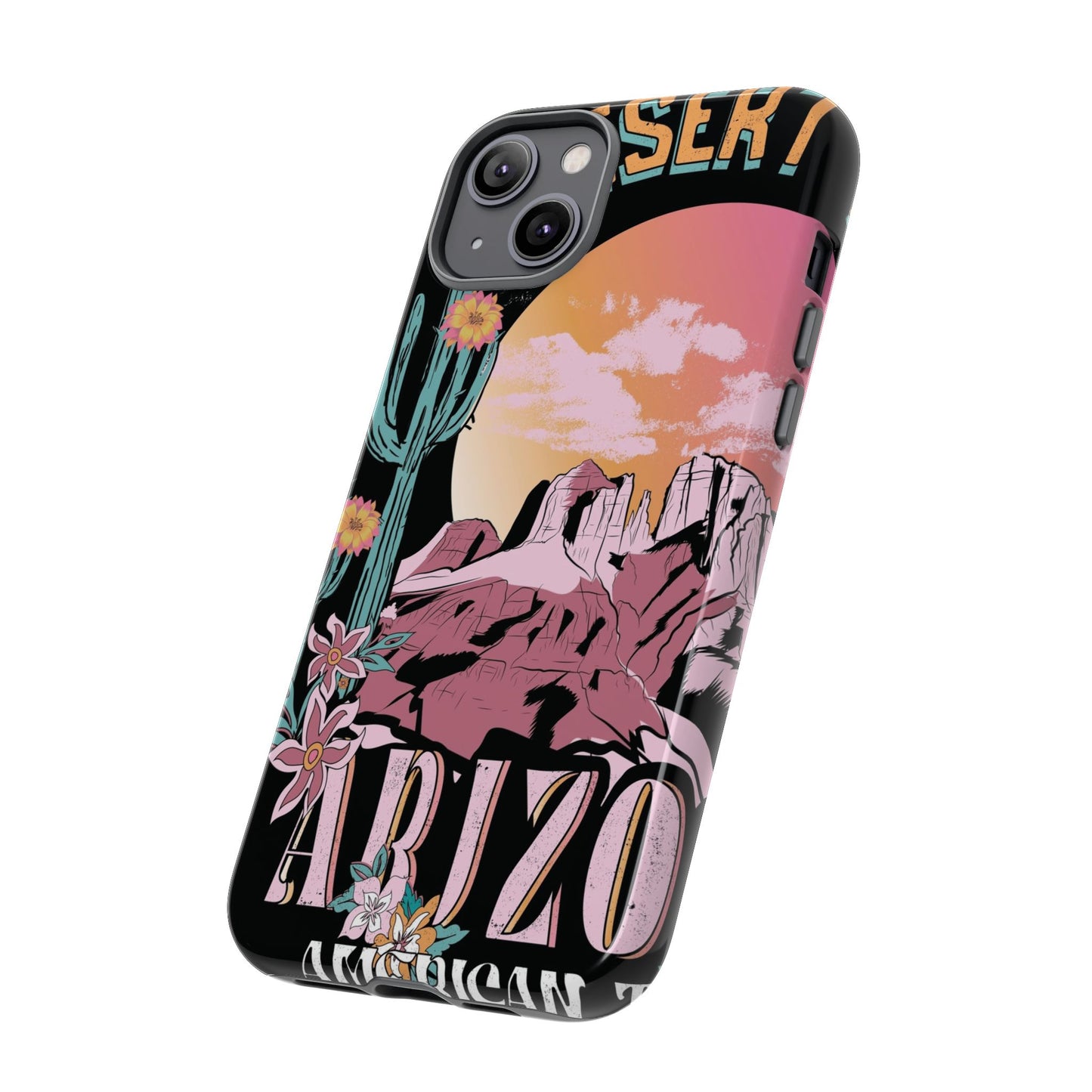 Arizona Love Protective Phone Case for IPhone, Samsung and Google Phones