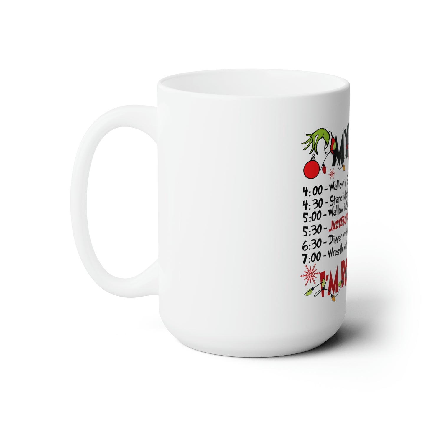 Im Booked Grinchmas Ceramic Mug 15oz