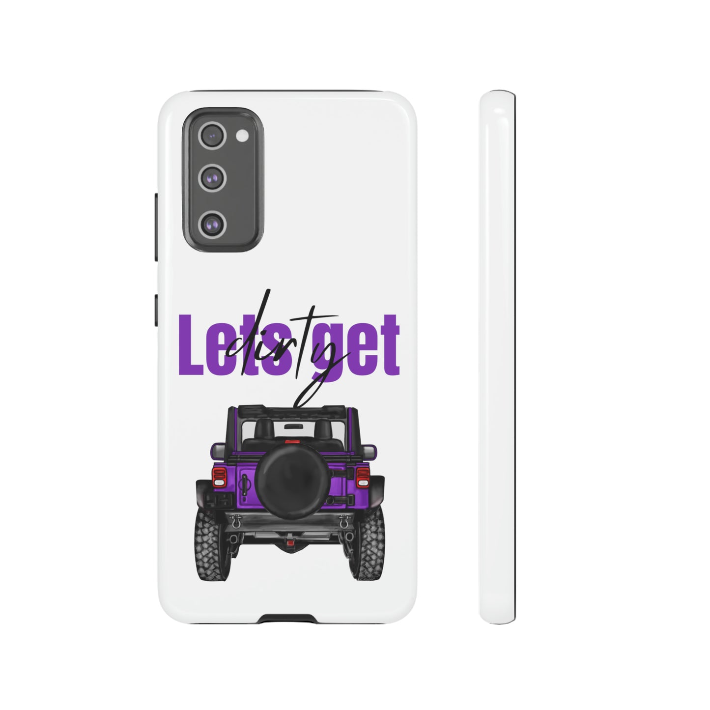 Lets Get Dirty Protective Phone Case for Iphone, Google and Samsung Purple