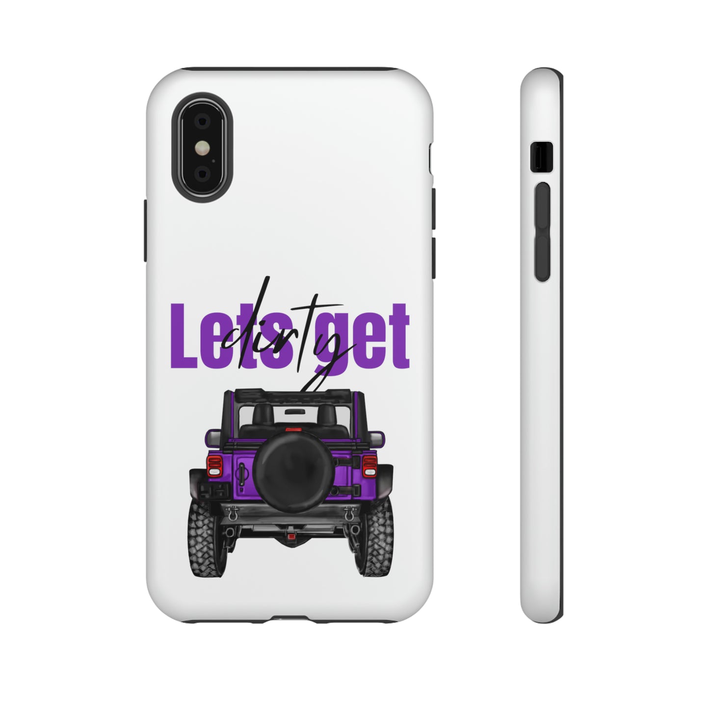 Lets Get Dirty Protective Phone Case for Iphone, Google and Samsung Purple