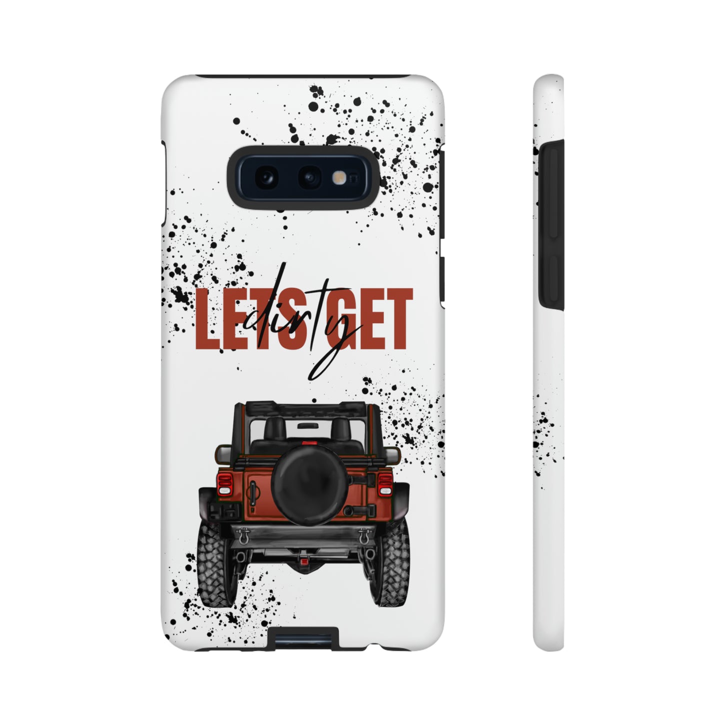 Lets Get Dirty Splatter Rust Protective Phone Case