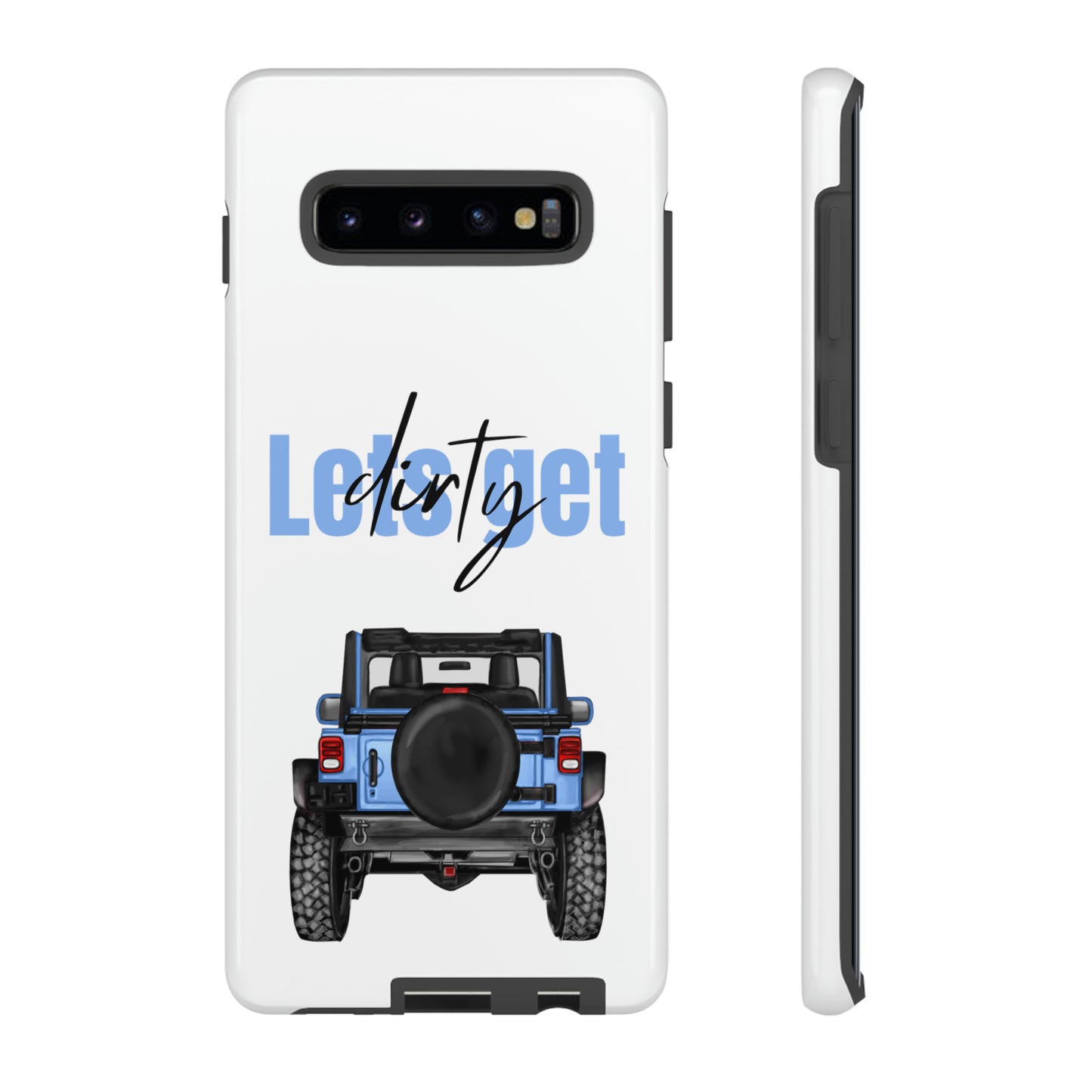 Lets Get Dirty Protective Phone Case for Iphone, Google and Samsung Blue