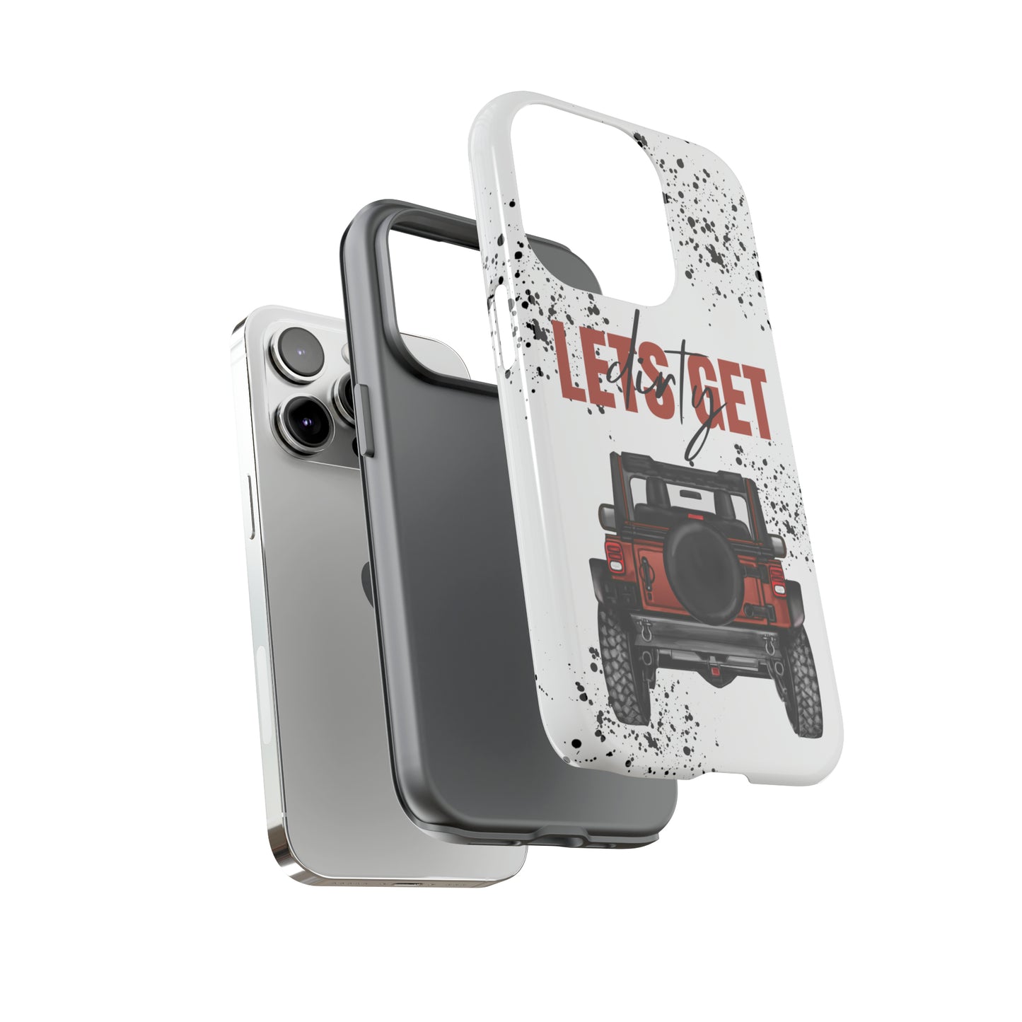 Lets Get Dirty Splatter Rust Protective Phone Case