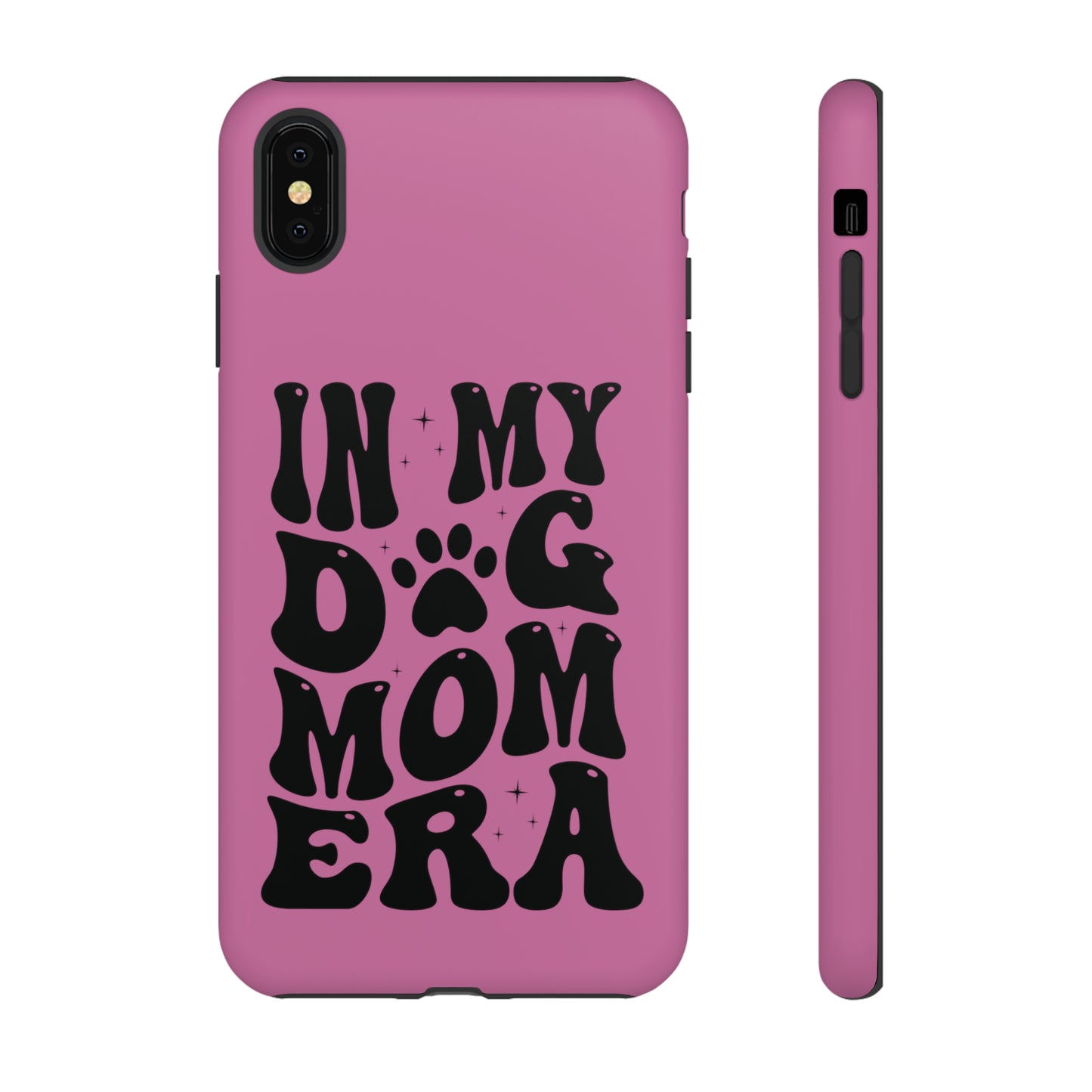 In My Dog Mom Era Protective Phone Case for Iphone, Samsung and Google Phones