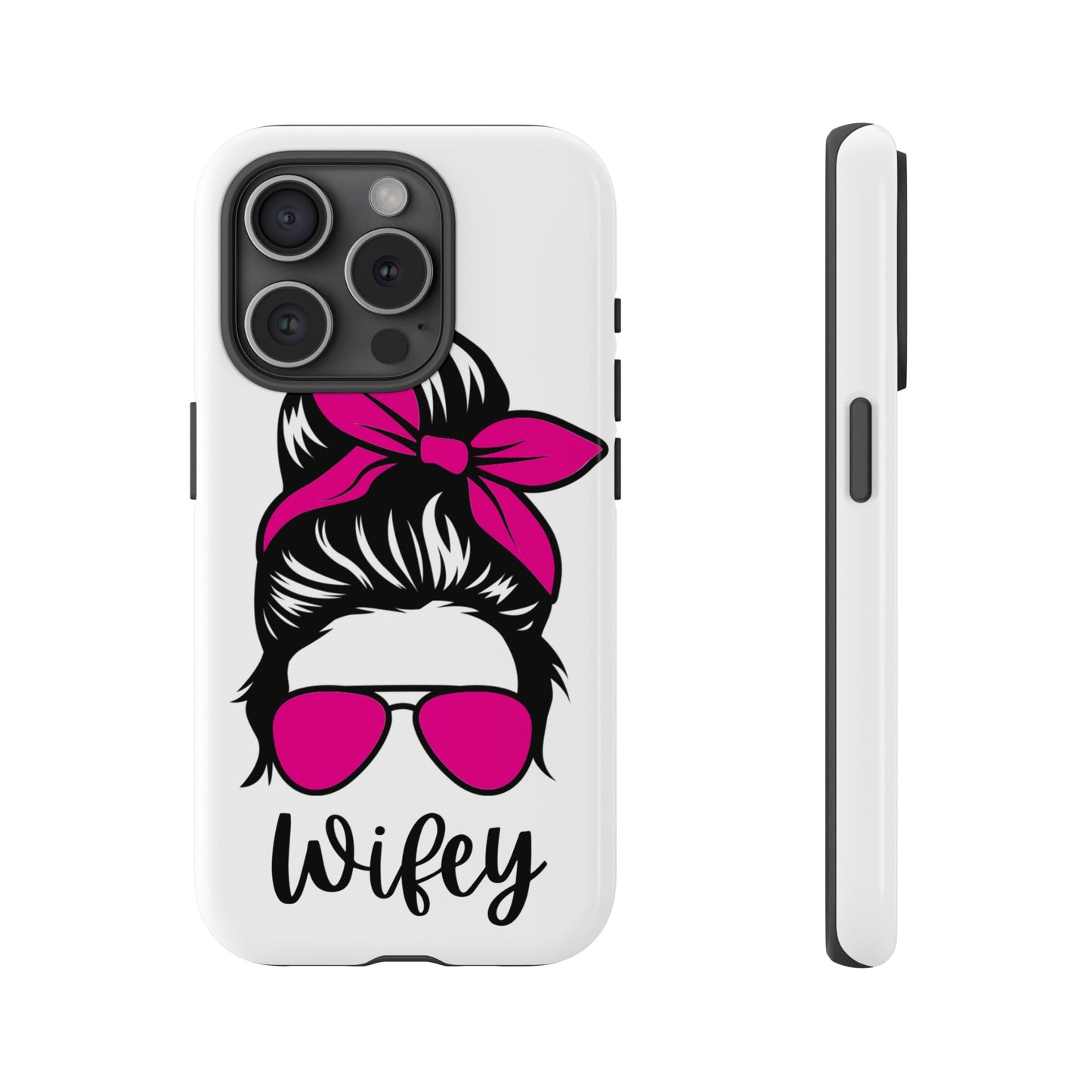 Pink Wifey Protective Case for IPhone, Samsung and Google
