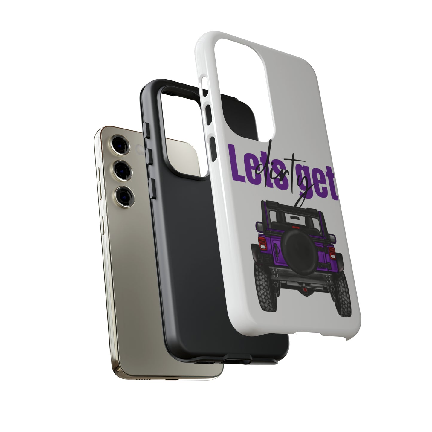 Lets Get Dirty Protective Phone Case for Iphone, Google and Samsung Purple