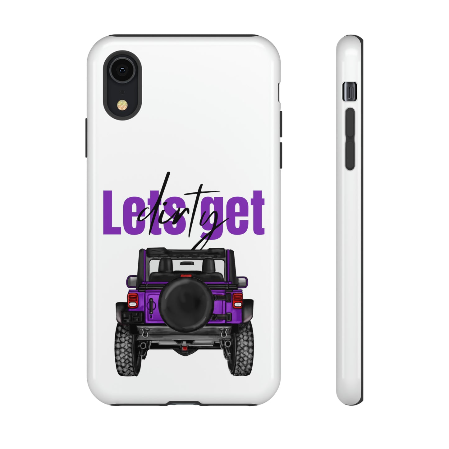 Lets Get Dirty Protective Phone Case for Iphone, Google and Samsung Purple