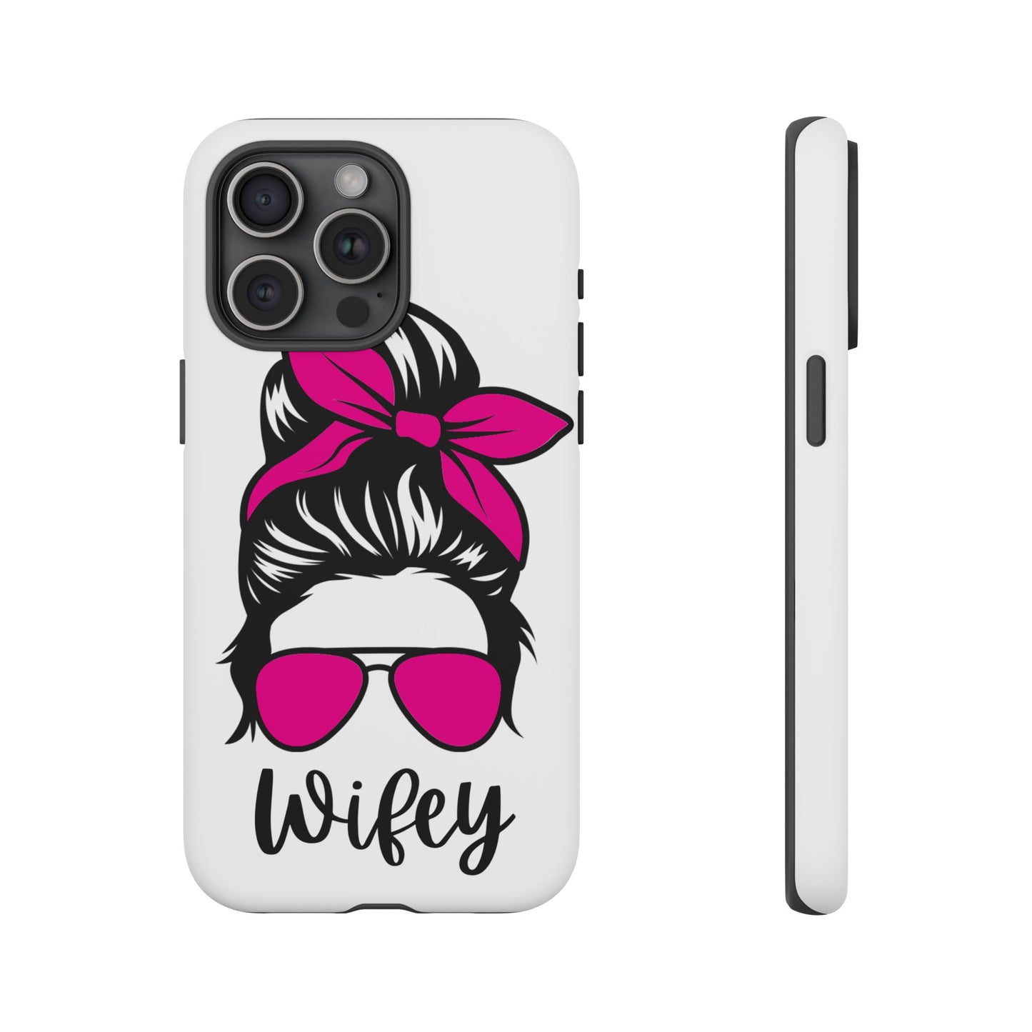 Pink Wifey Protective Case for IPhone, Samsung and Google