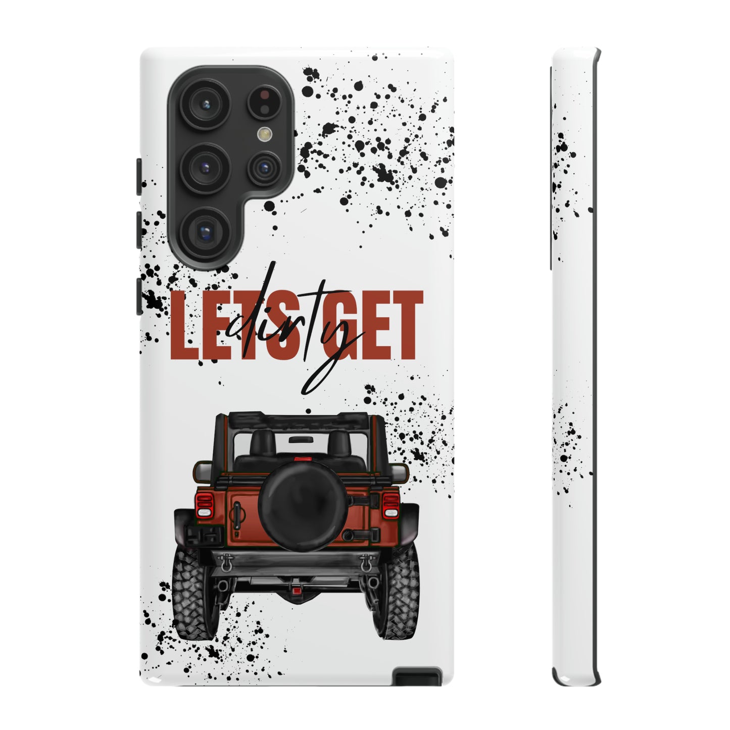 Lets Get Dirty Splatter Rust Protective Phone Case