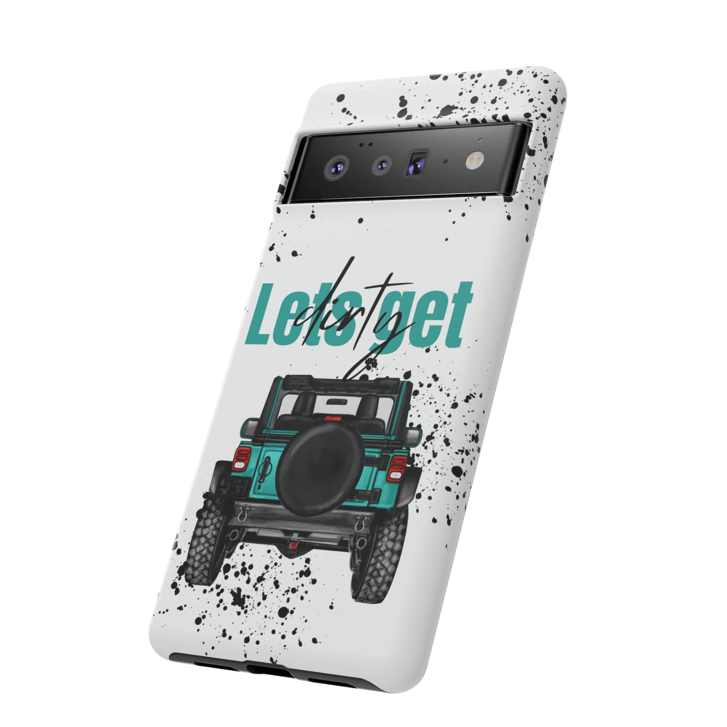 Lets Get Dirty Protective Phone Case for Iphone, Google and Samsung Splatter Turquoise