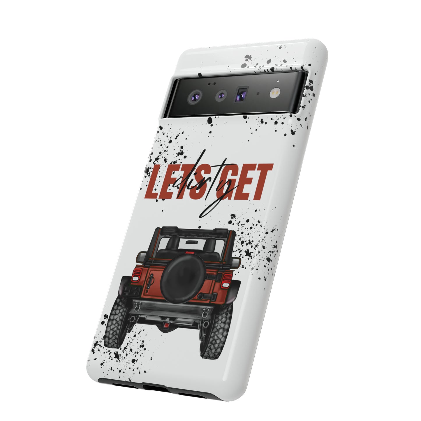 Lets Get Dirty Splatter Rust Protective Phone Case