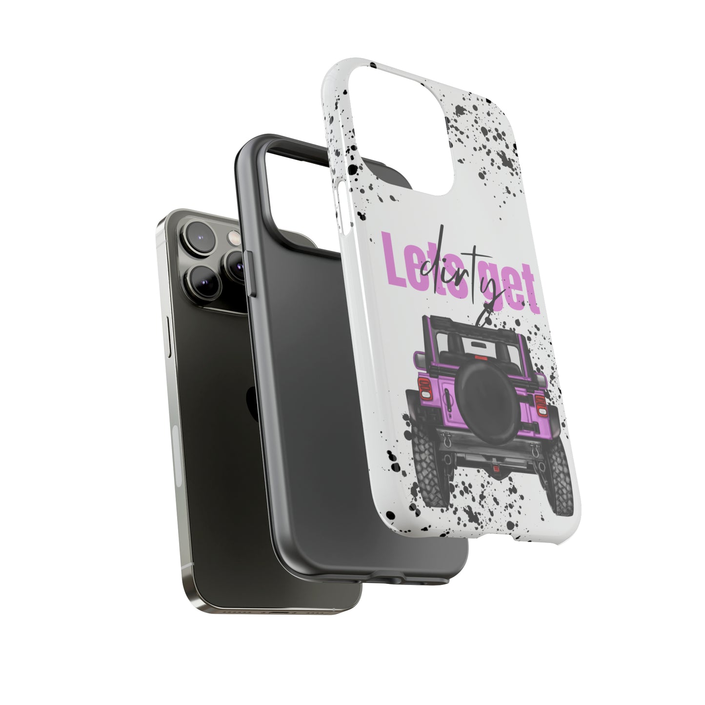 Lets Get Dirty Protective Phone Case for Iphone, Google and Samsung Splatter Purple