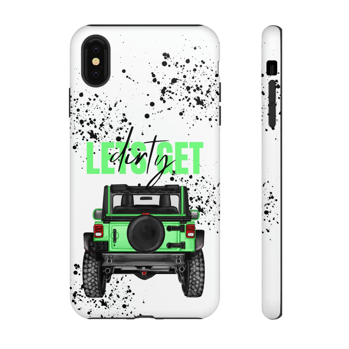 Lets Get Dirty Off Road Green Splatter Protective Phone Case